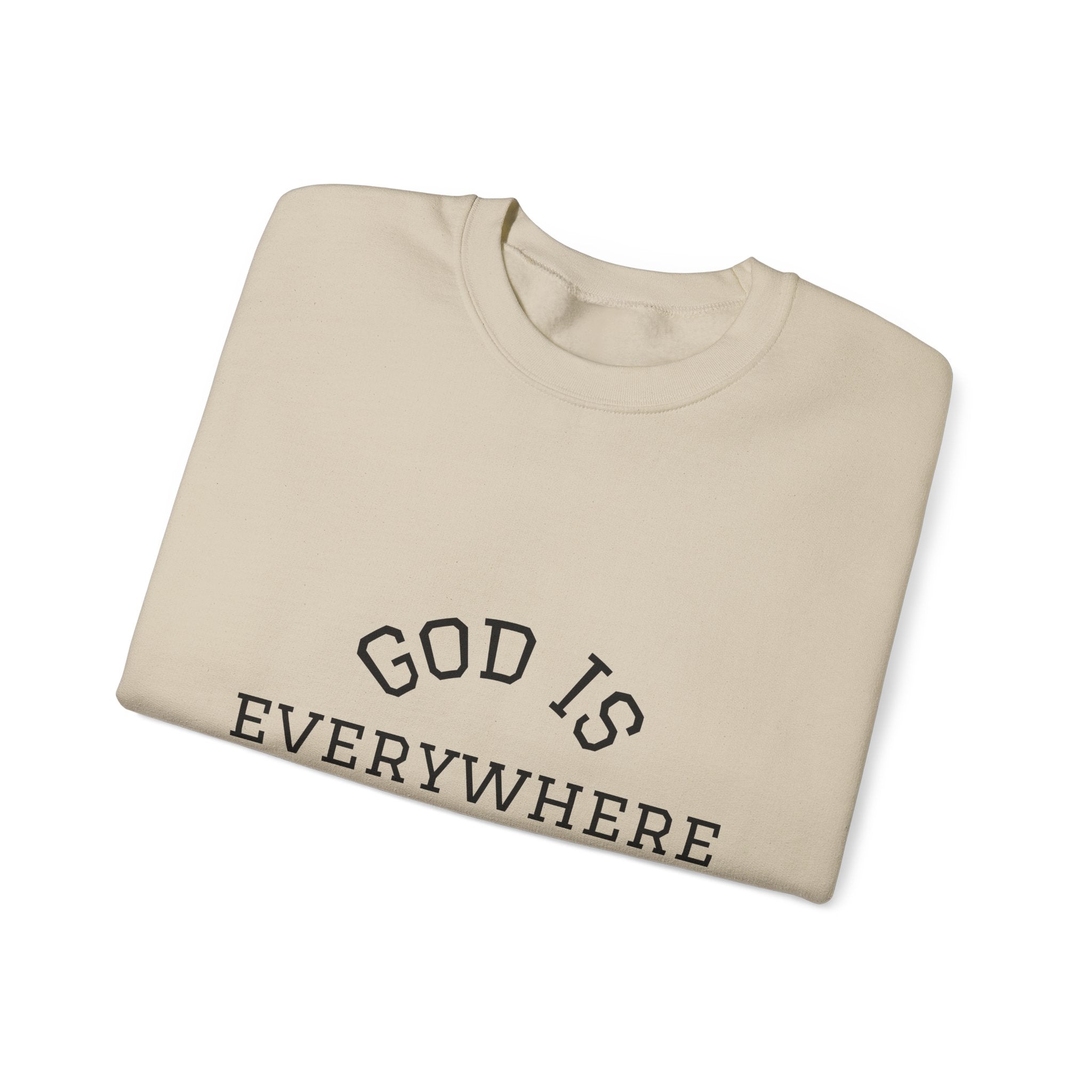 Christian Crewneck Sweatshirt — "God Is Everywhere" with Back Cross Design