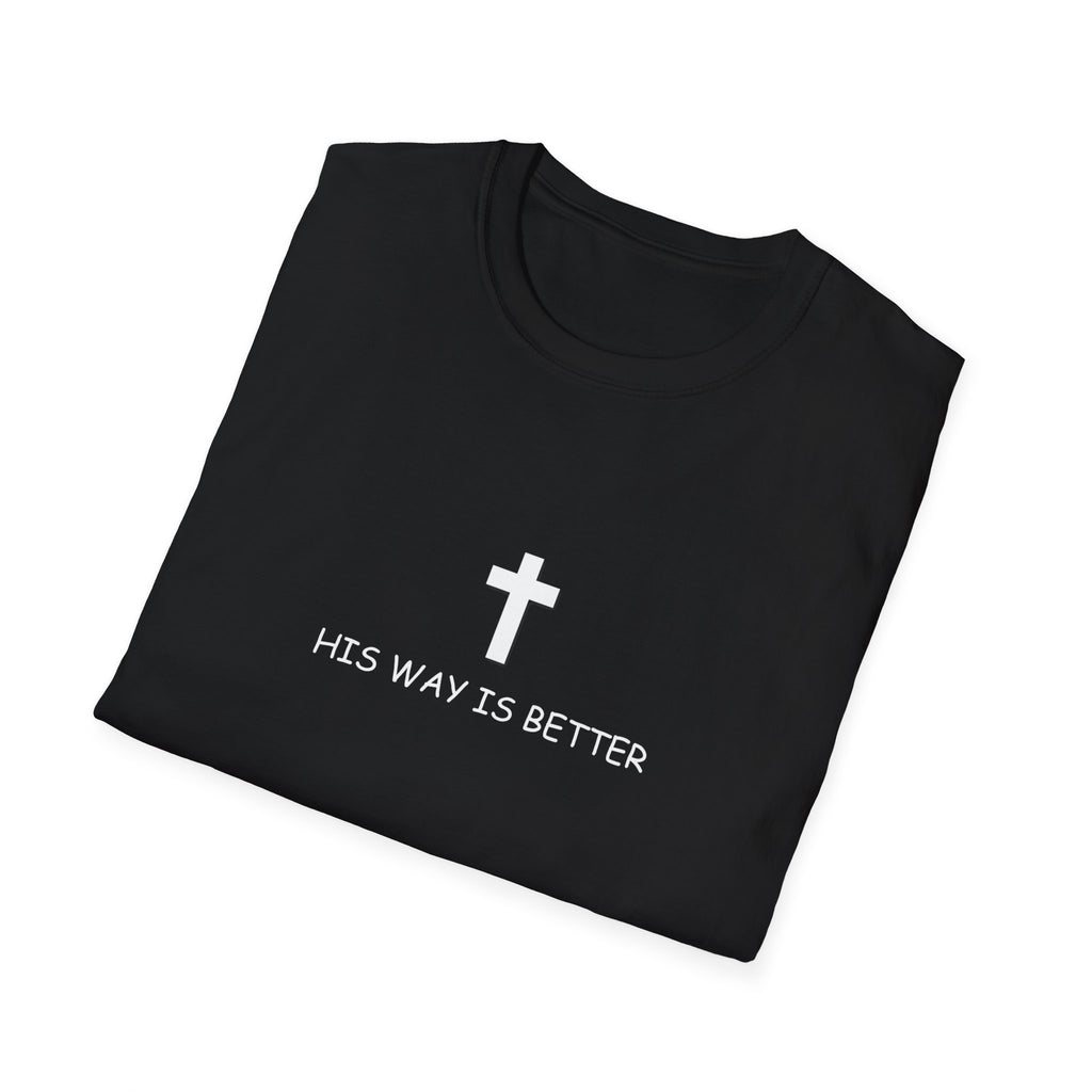His Way Is Better Cross T-Shirt — Christian Faith Tee (Verse Wear)