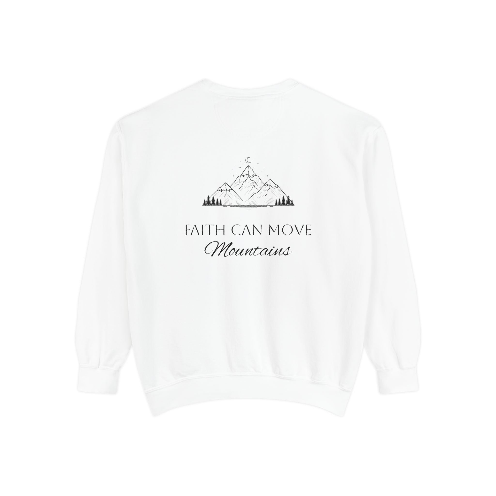 Faith Can Move Mountains Sweatshirt  Heart Chest Graphic