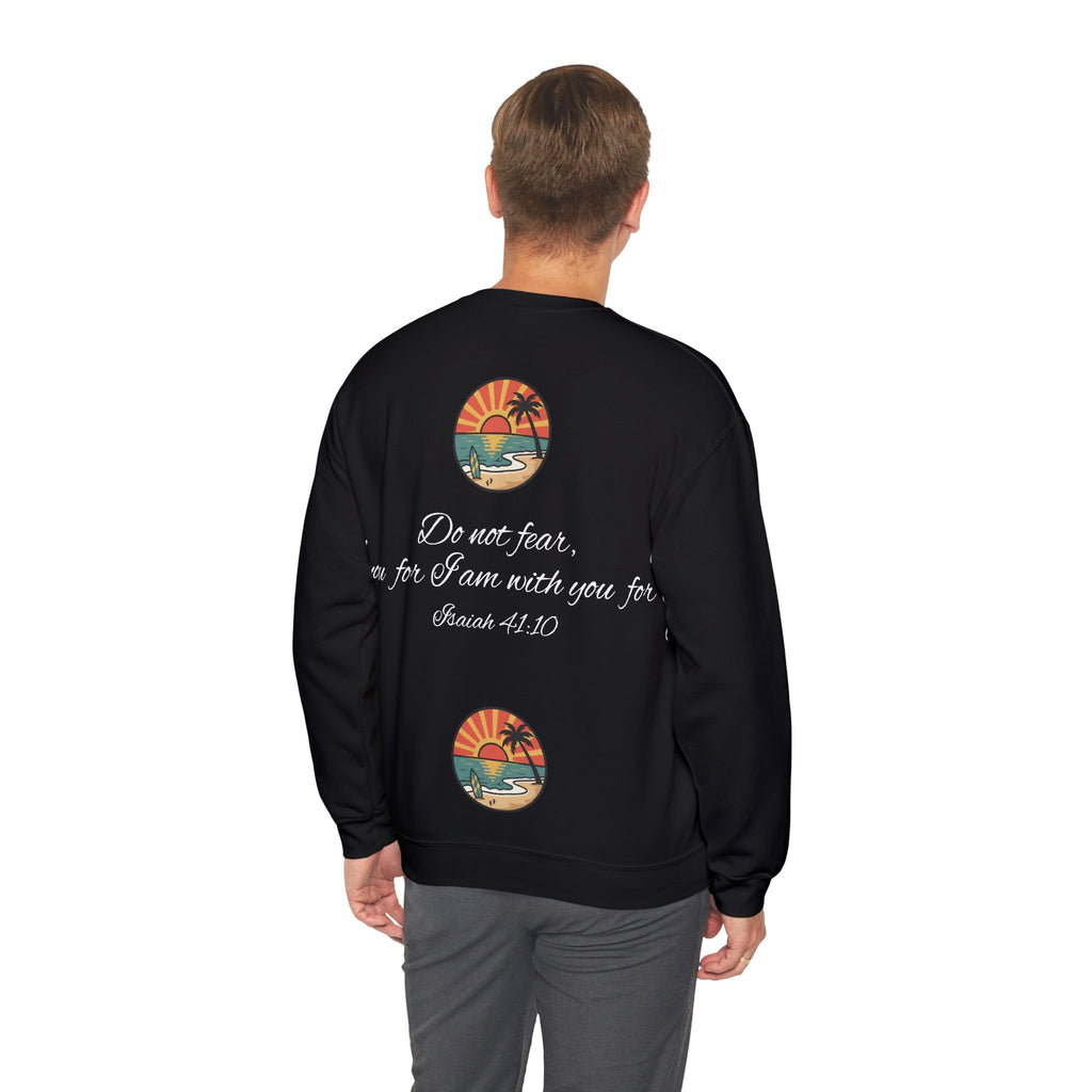 Crewneck Sweatshirt "Do Not Fear, For I Am With You" Scripture Design (Isaiah 41:10) Sunset Beach Graphic