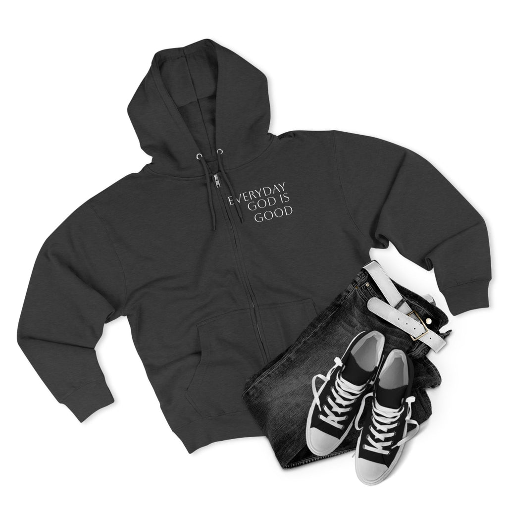 Everyday God Is Good Zip Hoodie  Christian Faith Inspirational Hoodie