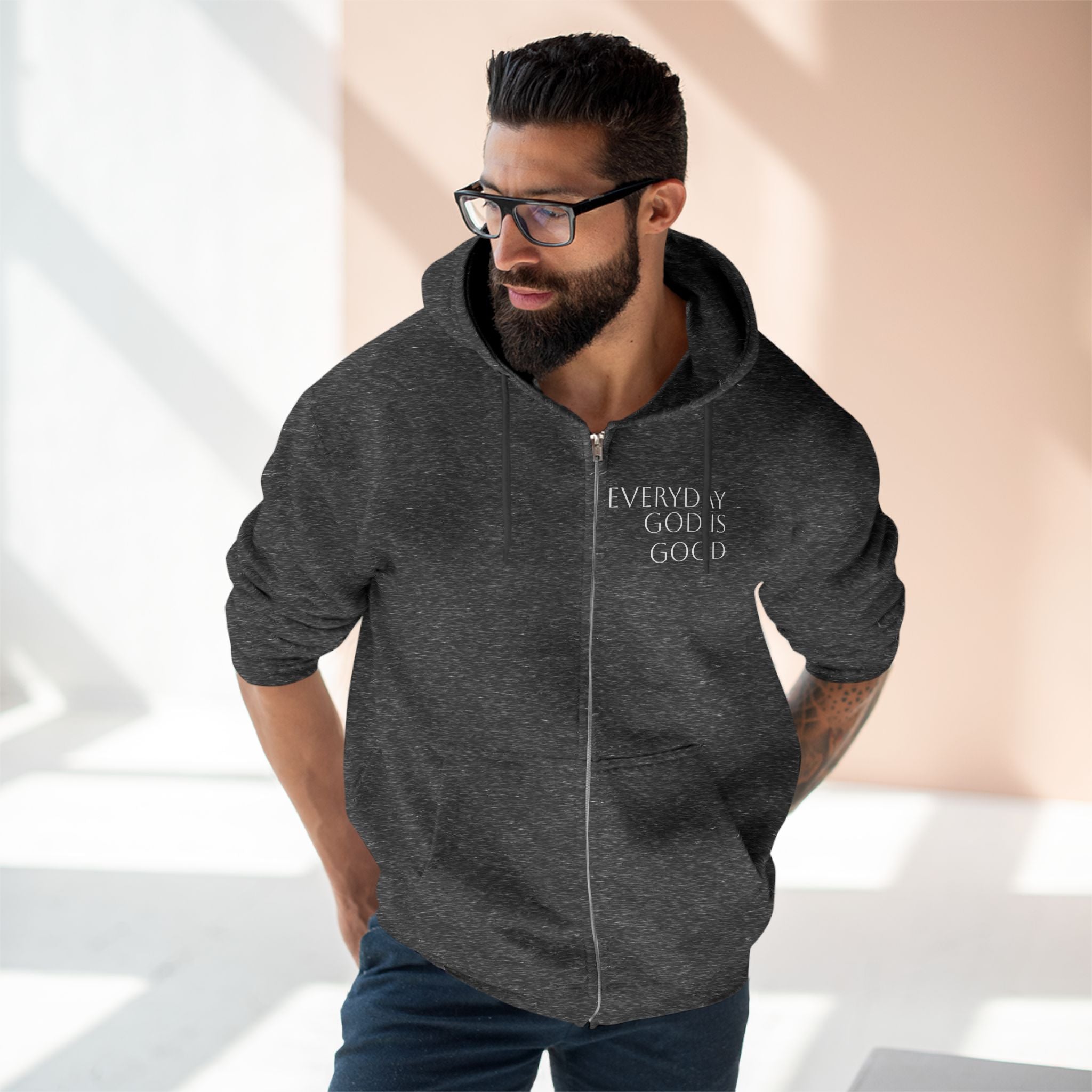 Everyday God Is Good Zip Hoodie  Christian Faith Inspirational Hoodie