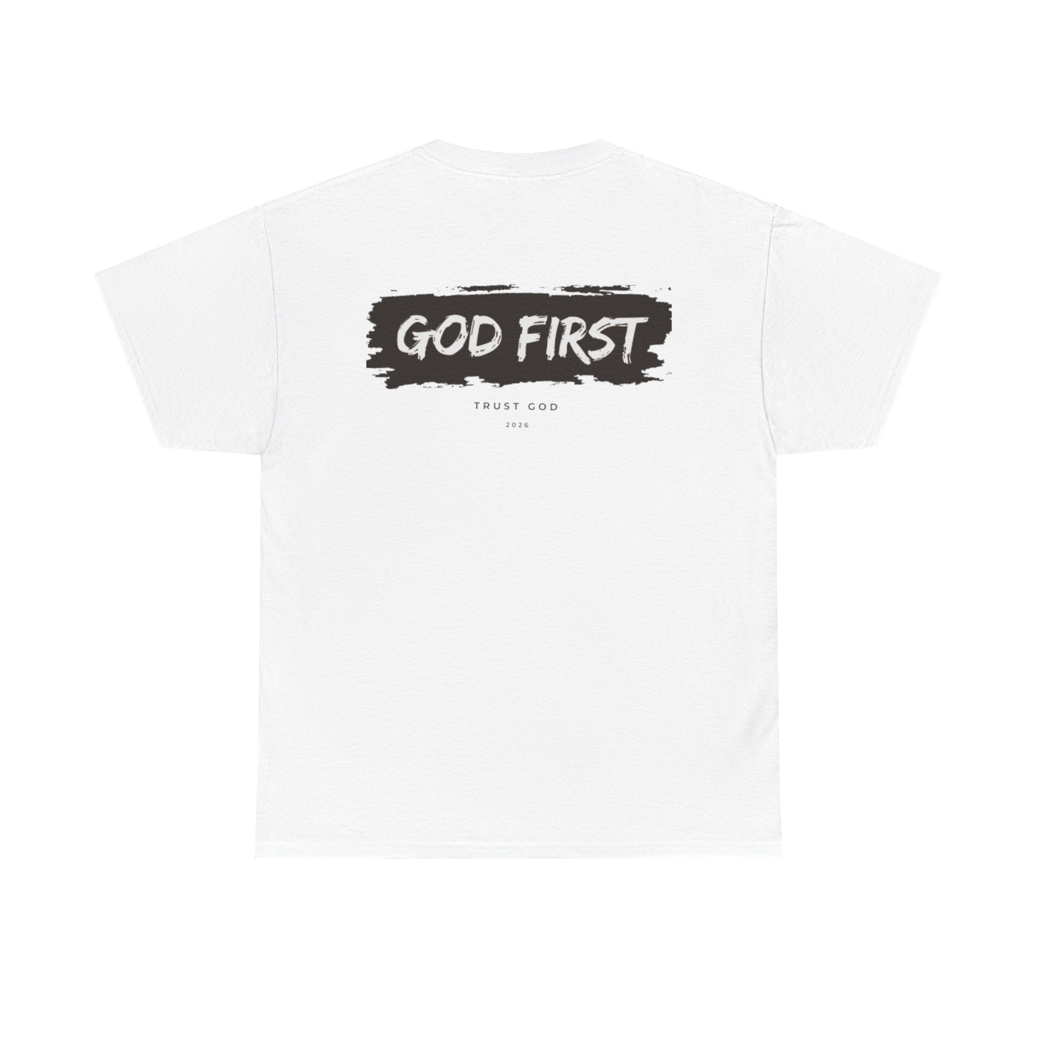 Faith Over Fear "God First" Tee Inspirational Christian T-Shirt