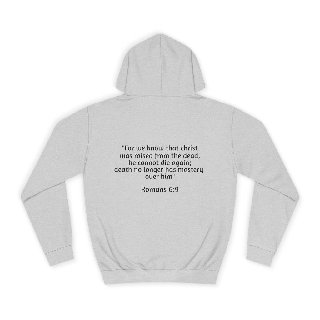 College Hoodie — Gold Crown Graphic with Romans 6:9 Faith Quote