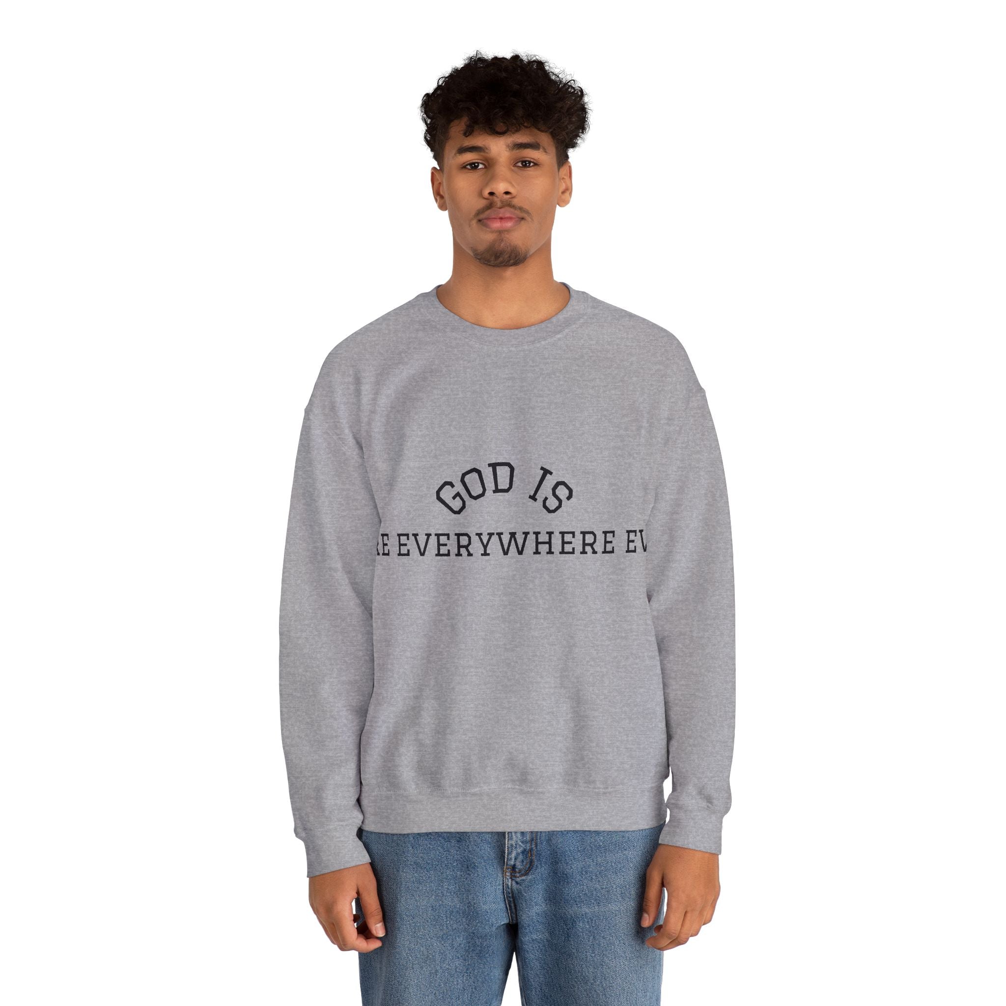 Christian Crewneck Sweatshirt — "God Is Everywhere" with Back Cross Design