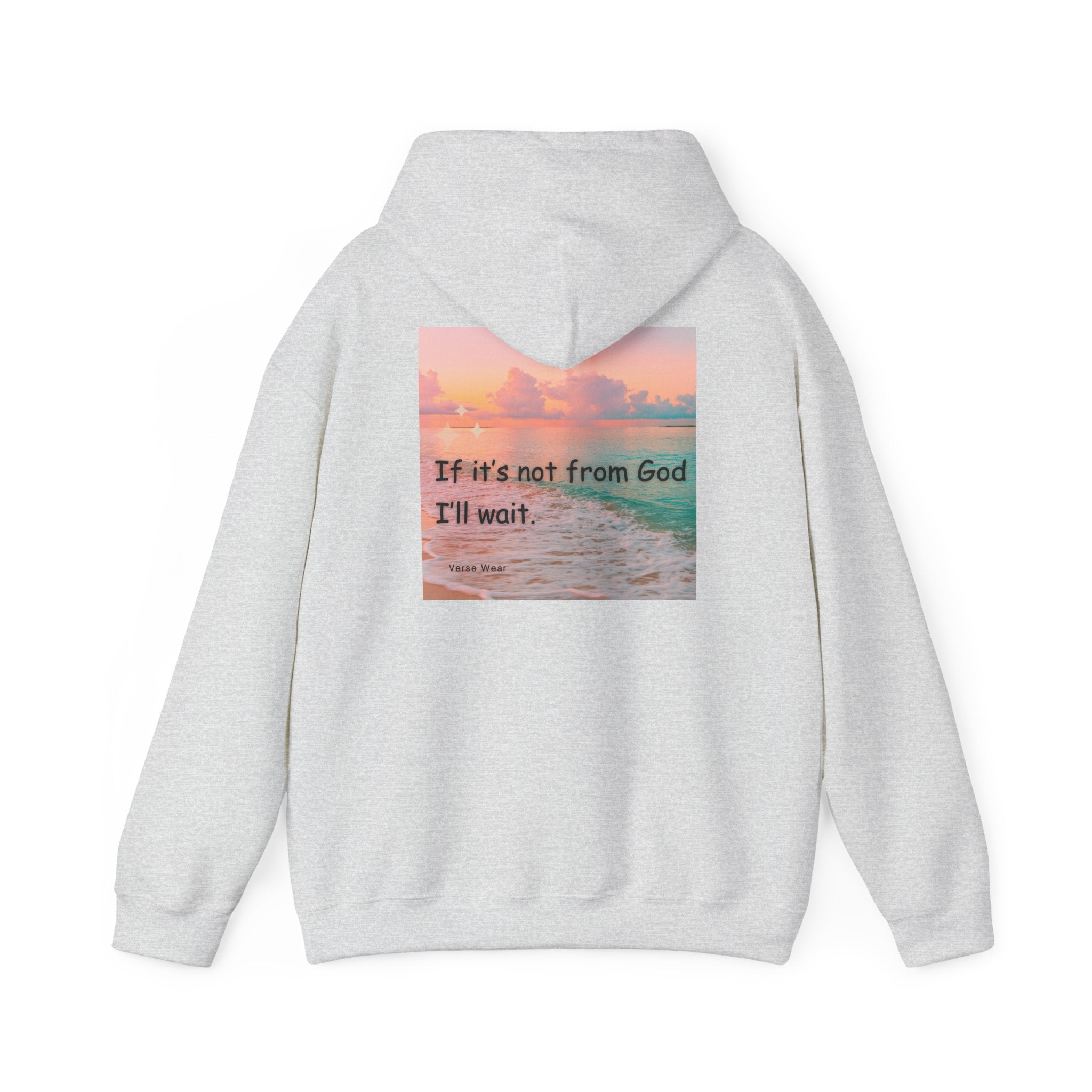 Christian Cross Hoodie "If It's Not From God I'll Wait" Inspirational Faith Sweatshirt