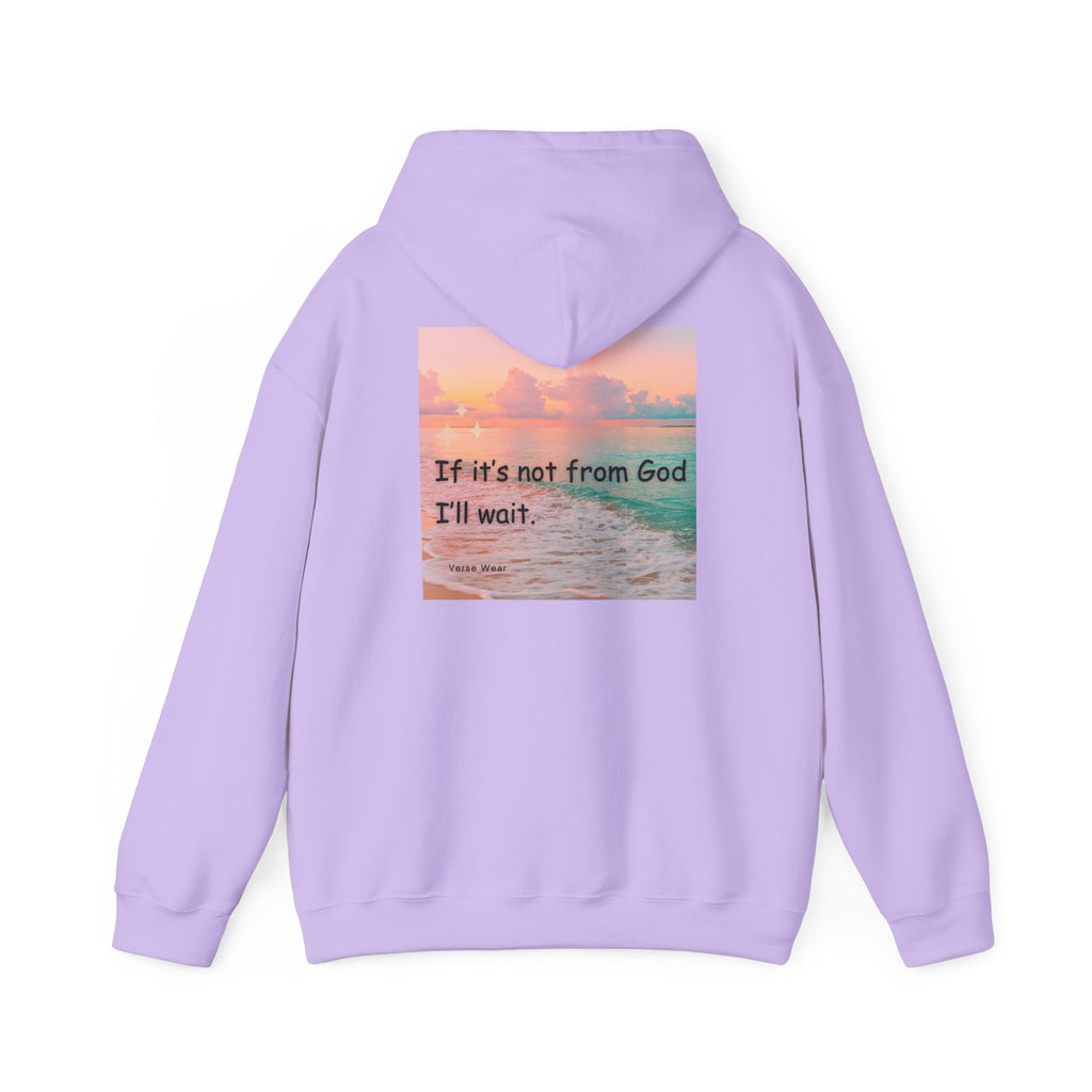 Christian Cross Hoodie "If It's Not From God I'll Wait" Inspirational Faith Sweatshirt