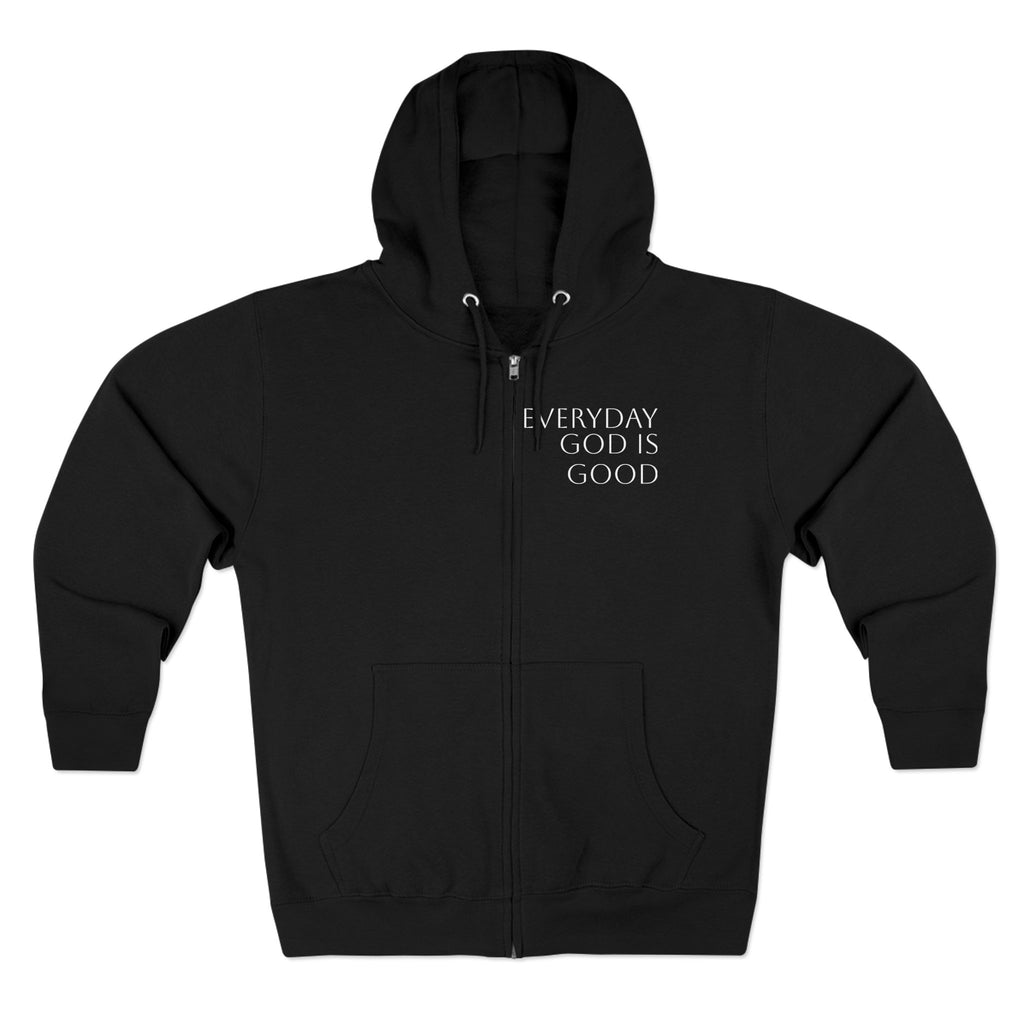 Everyday God Is Good Zip Hoodie  Christian Faith Inspirational Hoodie