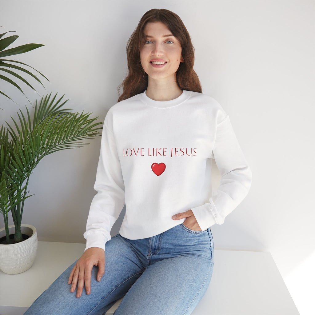 Love Like Jesus Sweatshirt Faith Inspired Crewneck with Heart Graphic