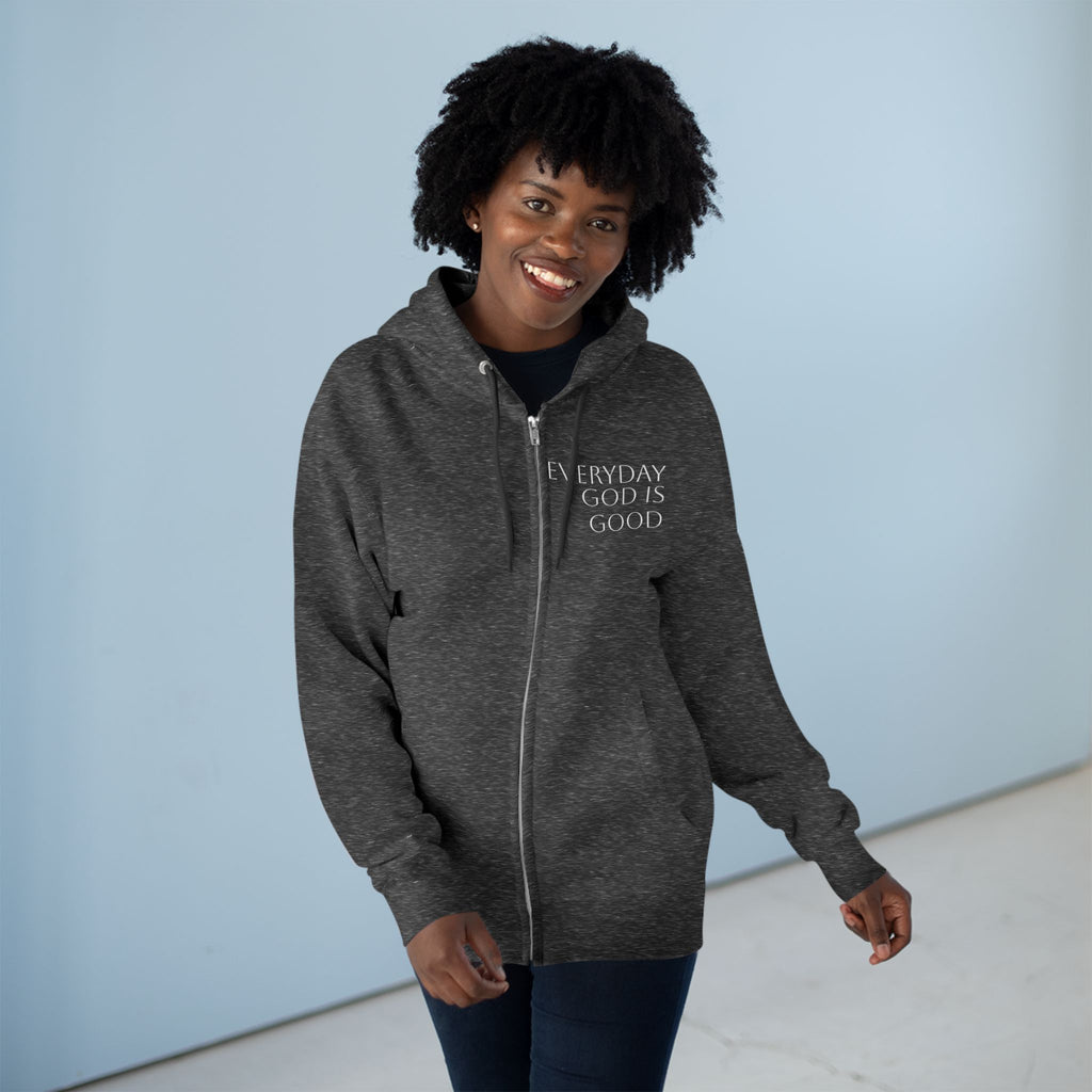 Everyday God Is Good Zip Hoodie  Christian Faith Inspirational Hoodie