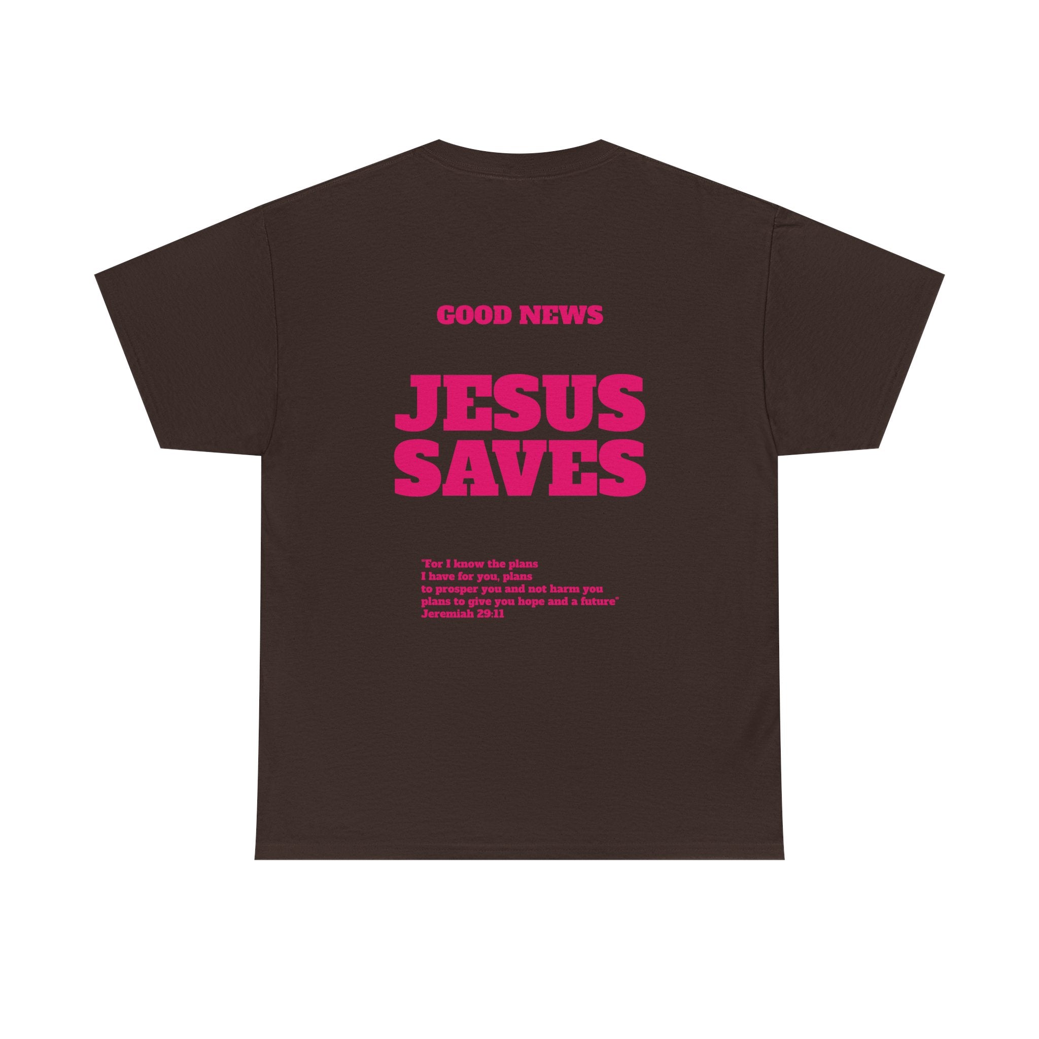 Jesus Saves T‑Shirt Pink 'Good News' Faith Tee (Back Scripture)