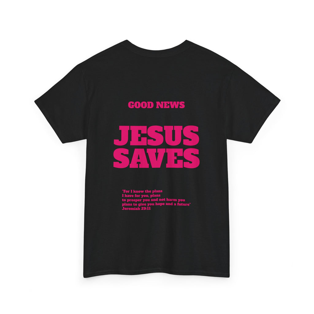 Jesus Saves T‑Shirt Pink 'Good News' Faith Tee (Back Scripture)