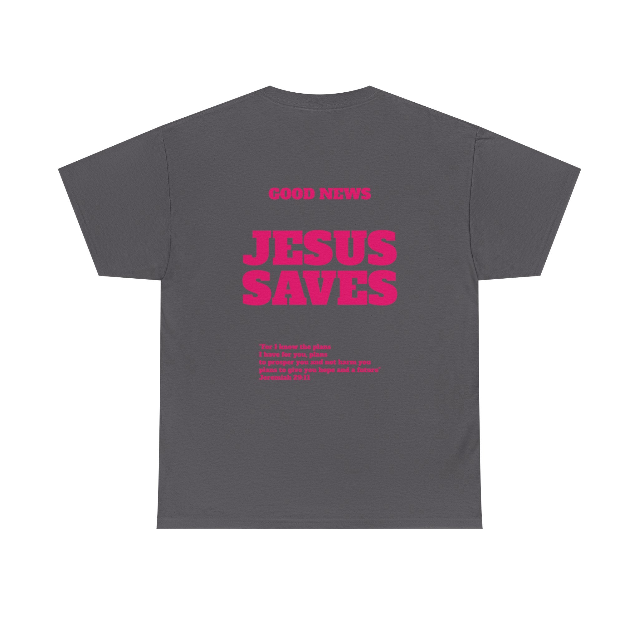 Jesus Saves T‑Shirt Pink 'Good News' Faith Tee (Back Scripture)