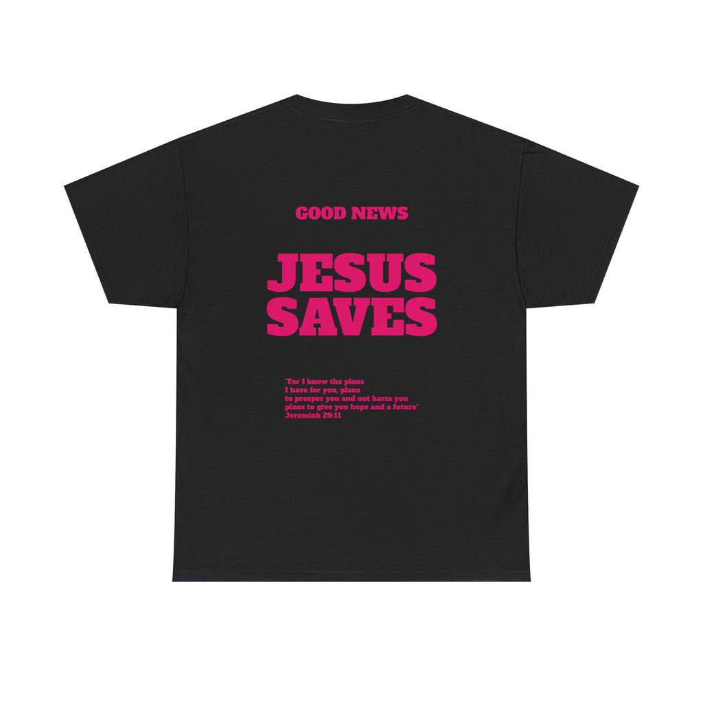 Jesus Saves T‑Shirt Pink 'Good News' Faith Tee (Back Scripture)