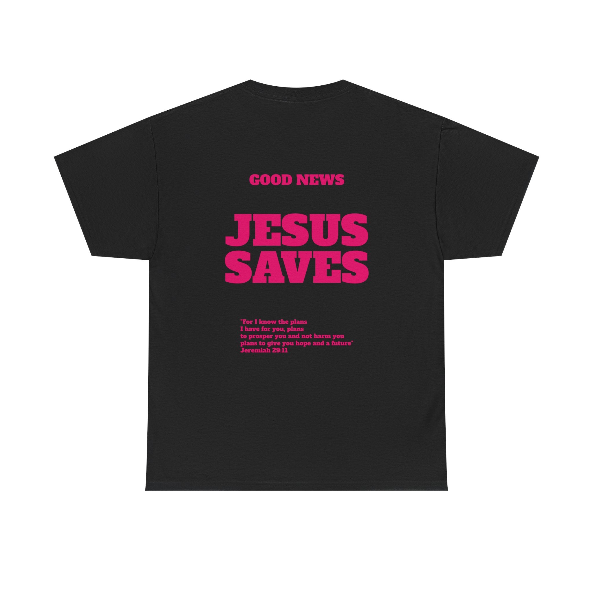 Jesus Saves T‑Shirt Pink 'Good News' Faith Tee (Back Scripture)