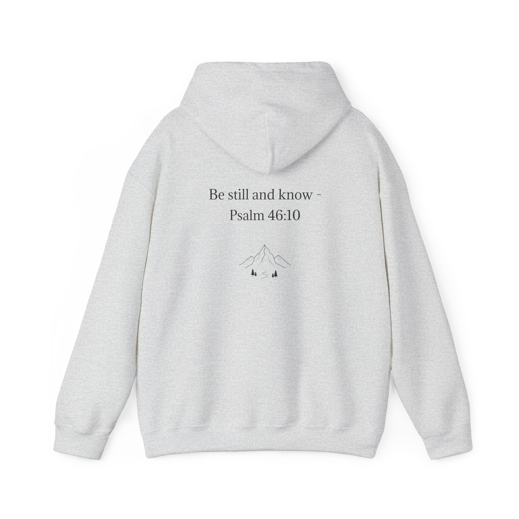 Hoodie "Be Still and Know" Psalm 46:10 Minimal Faith Hoodie