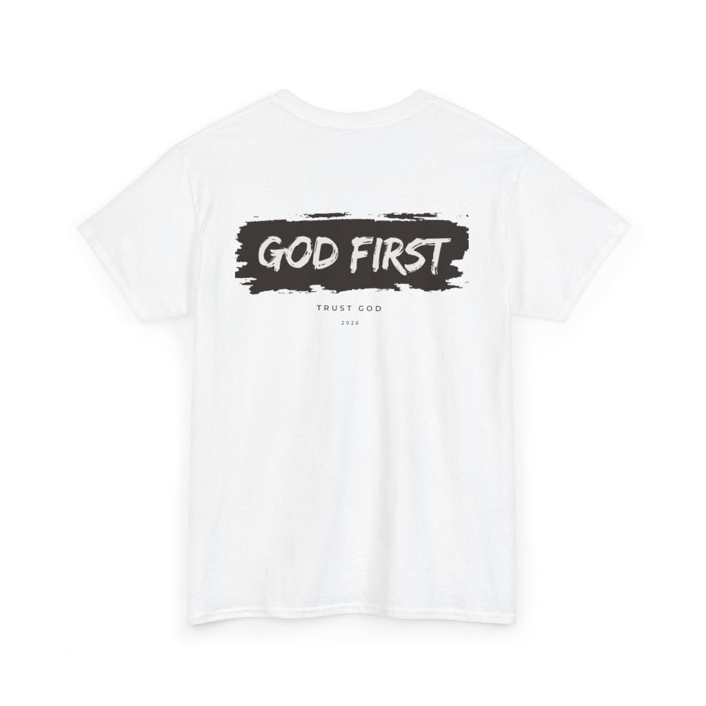 Faith Over Fear "God First" Tee Inspirational Christian T-Shirt