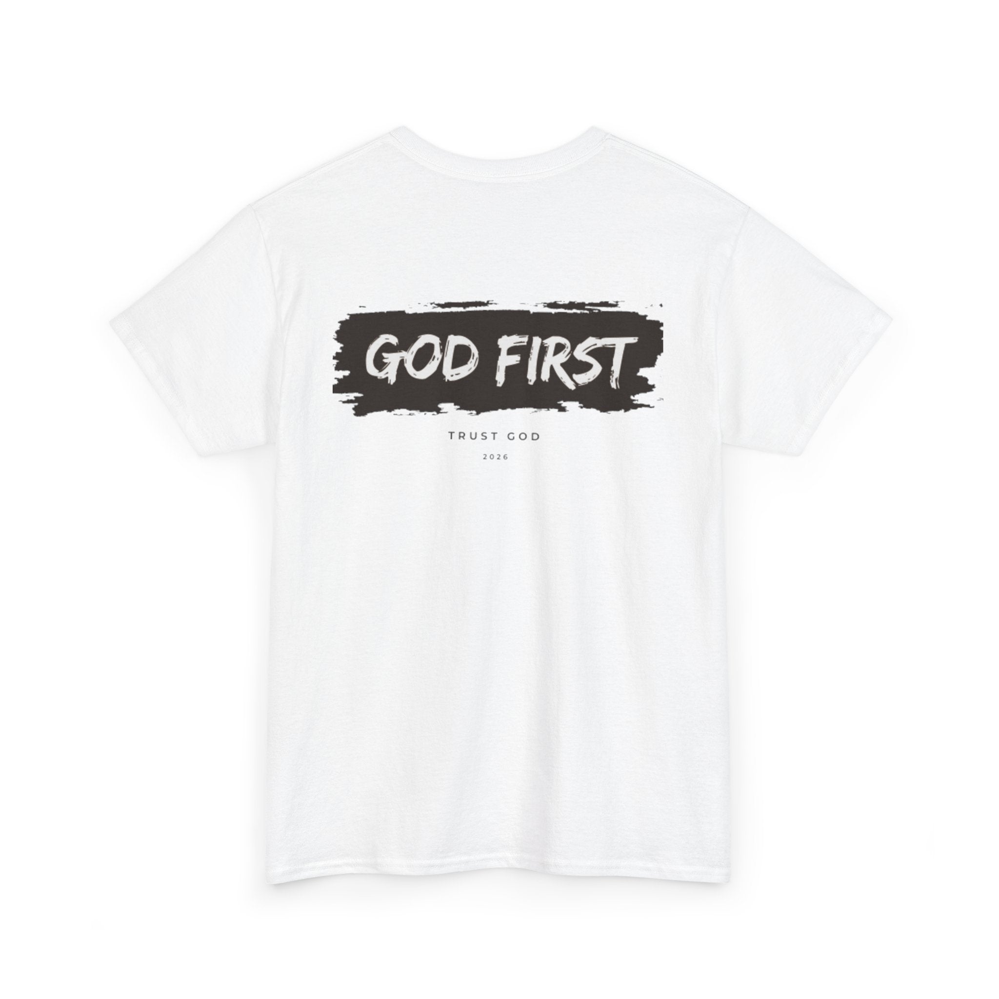 Faith Over Fear "God First" Tee Inspirational Christian T-Shirt