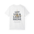 Let Your Light Shine T-Shirt