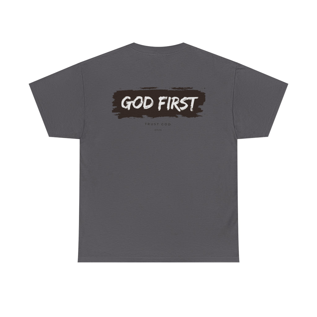 Faith Over Fear "God First" Tee Inspirational Christian T-Shirt