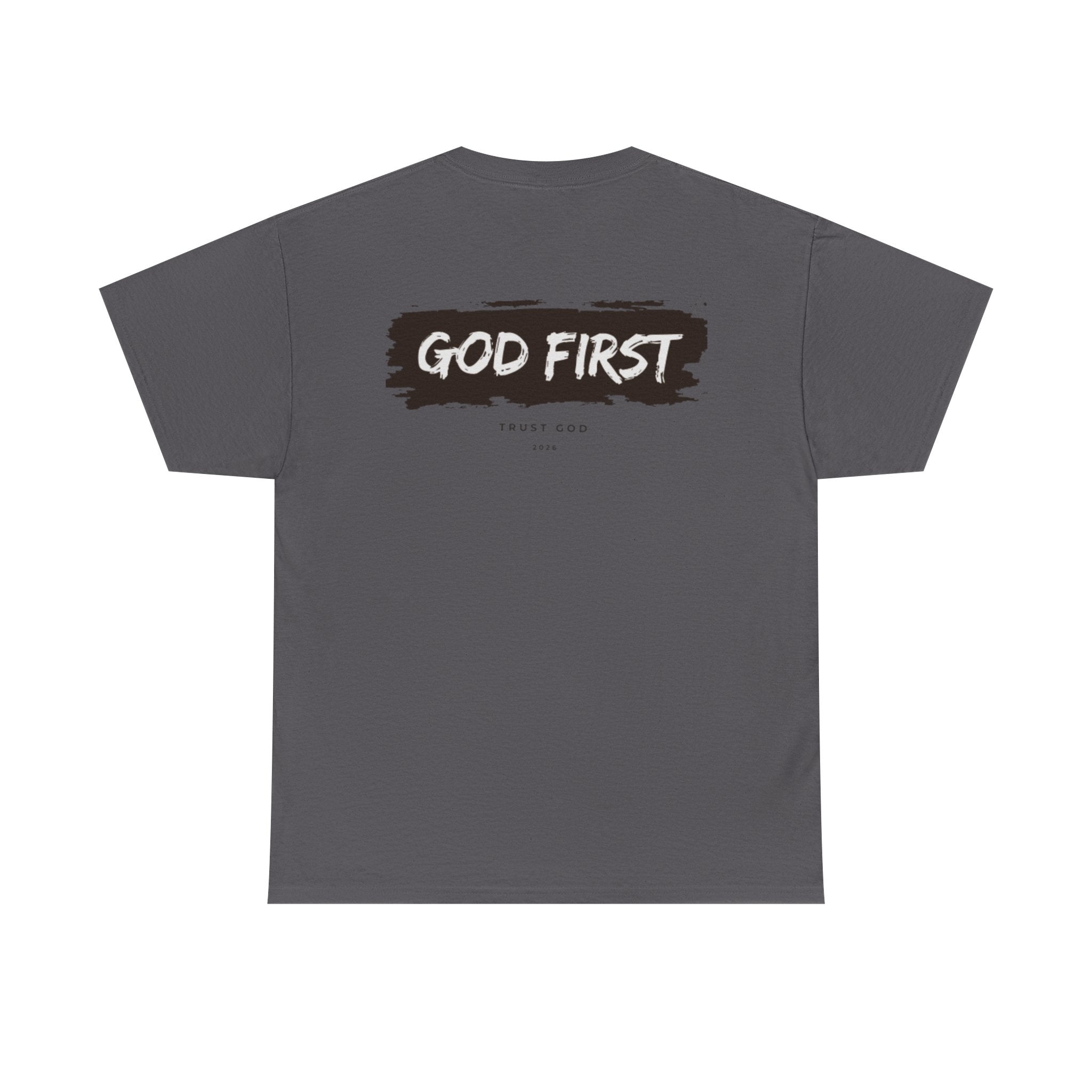 Faith Over Fear "God First" Tee Inspirational Christian T-Shirt