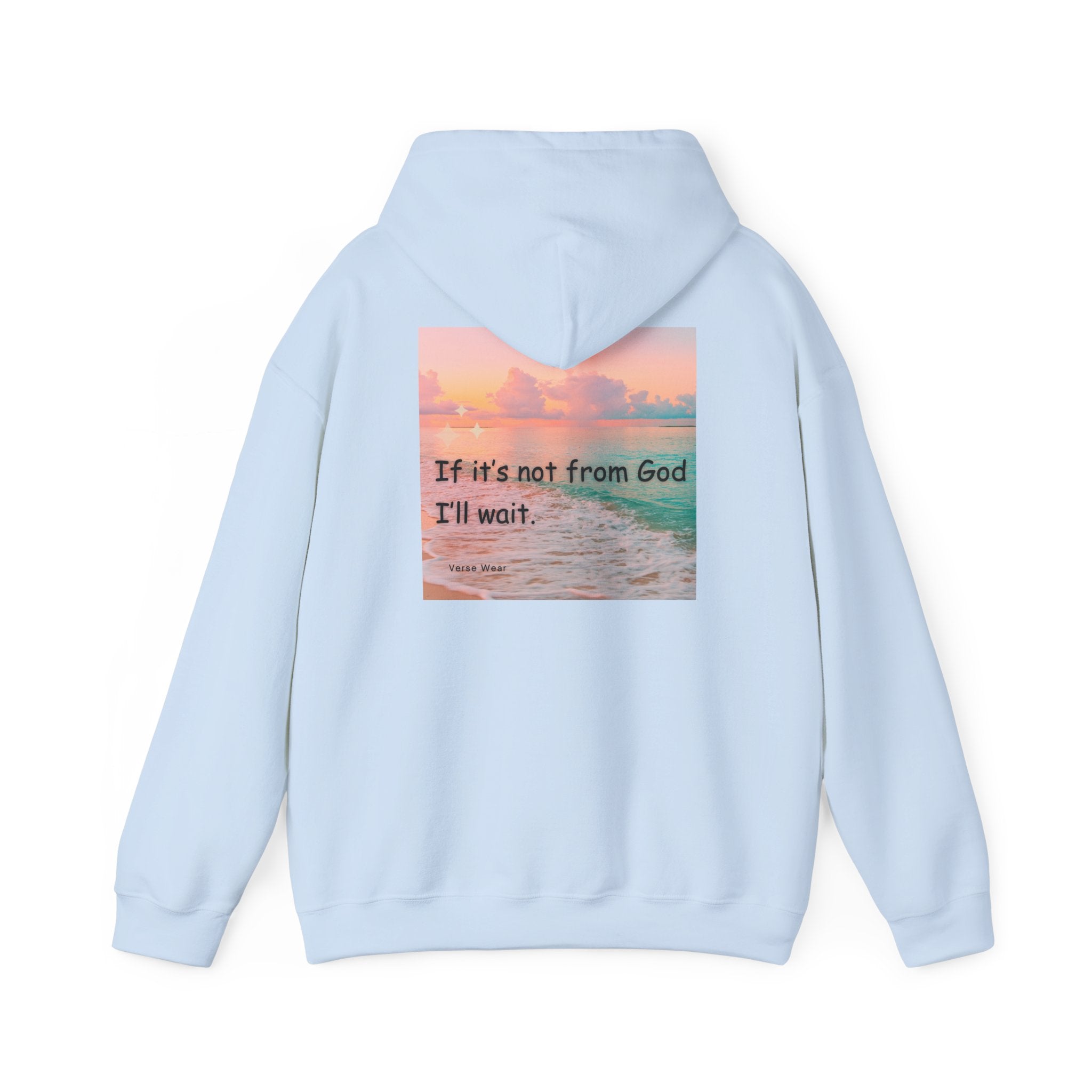Christian Cross Hoodie "If It's Not From God I'll Wait" Inspirational Faith Sweatshirt