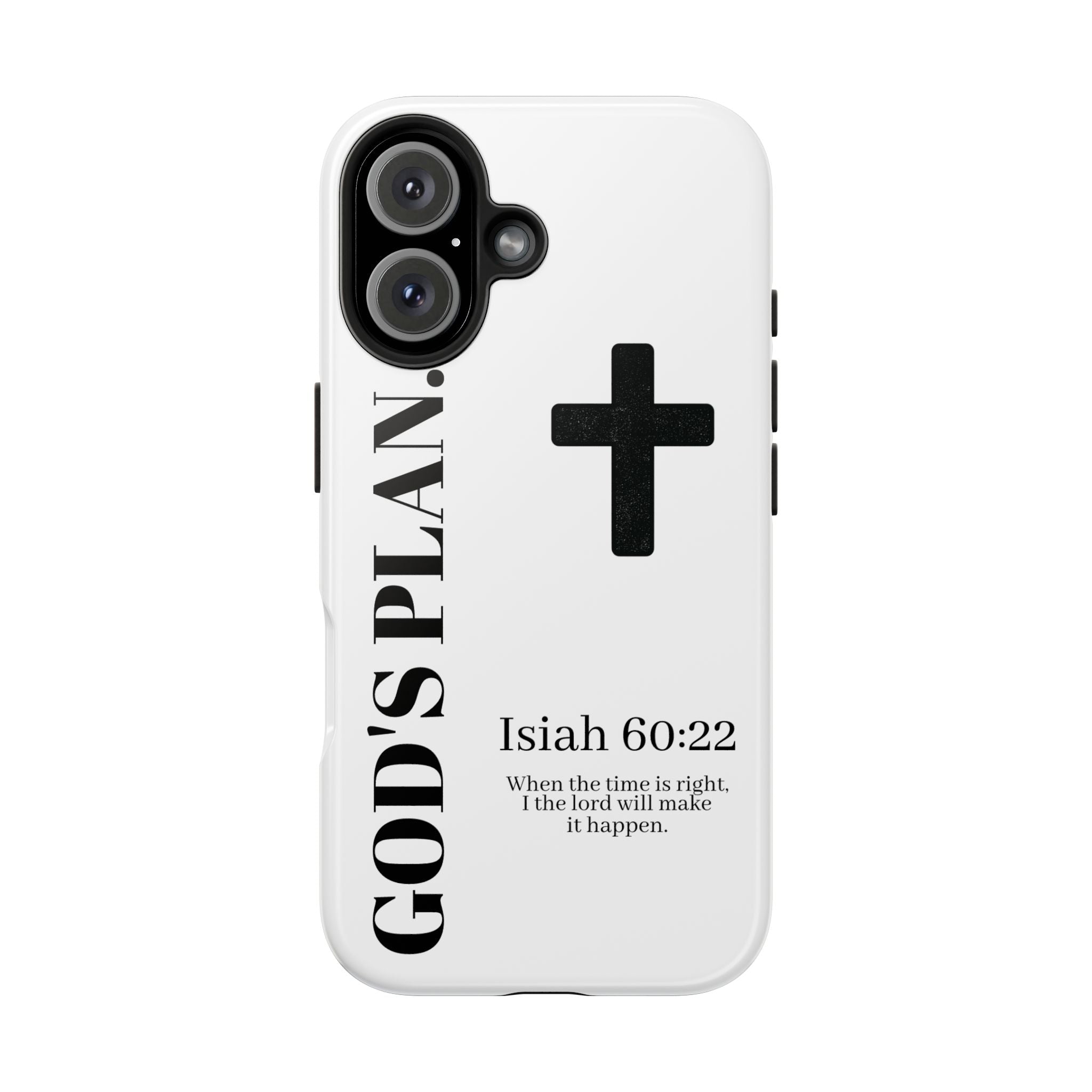 God's Plan Phone Case — Isaiah 60:22 Christian Cross Tough Phone Cover