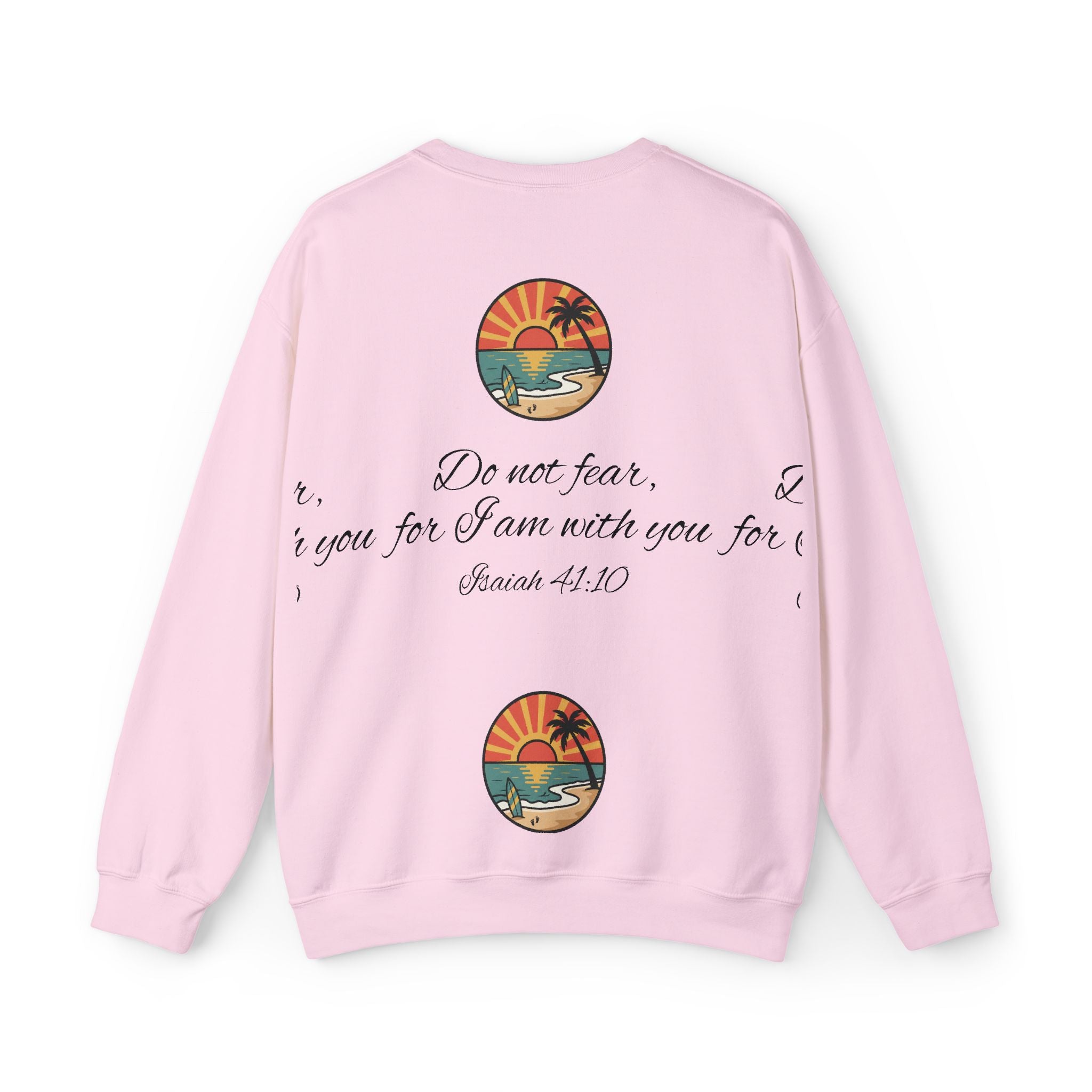 Crewneck Sweatshirt "Do Not Fear, For I Am With You" Scripture Design (Isaiah 41:10) Sunset Beach Graphic
