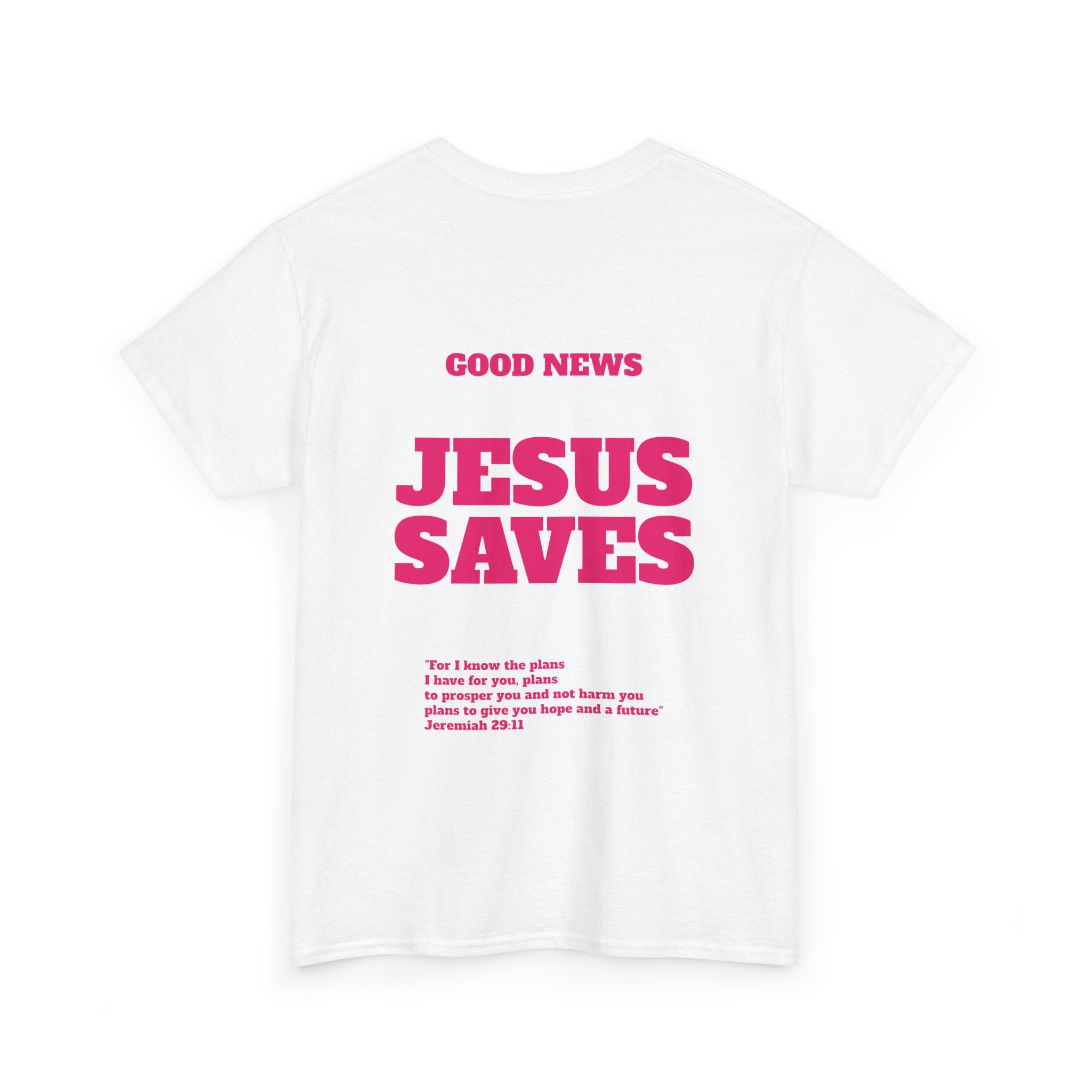 Jesus Saves T‑Shirt Pink 'Good News' Faith Tee (Back Scripture)