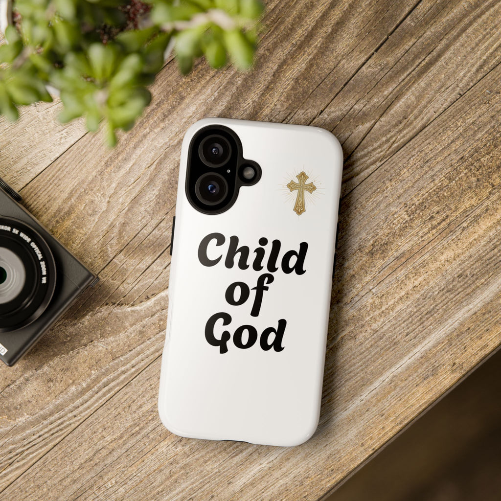 Phone Case  "Child of God" Christian Cross Protective Tough Case