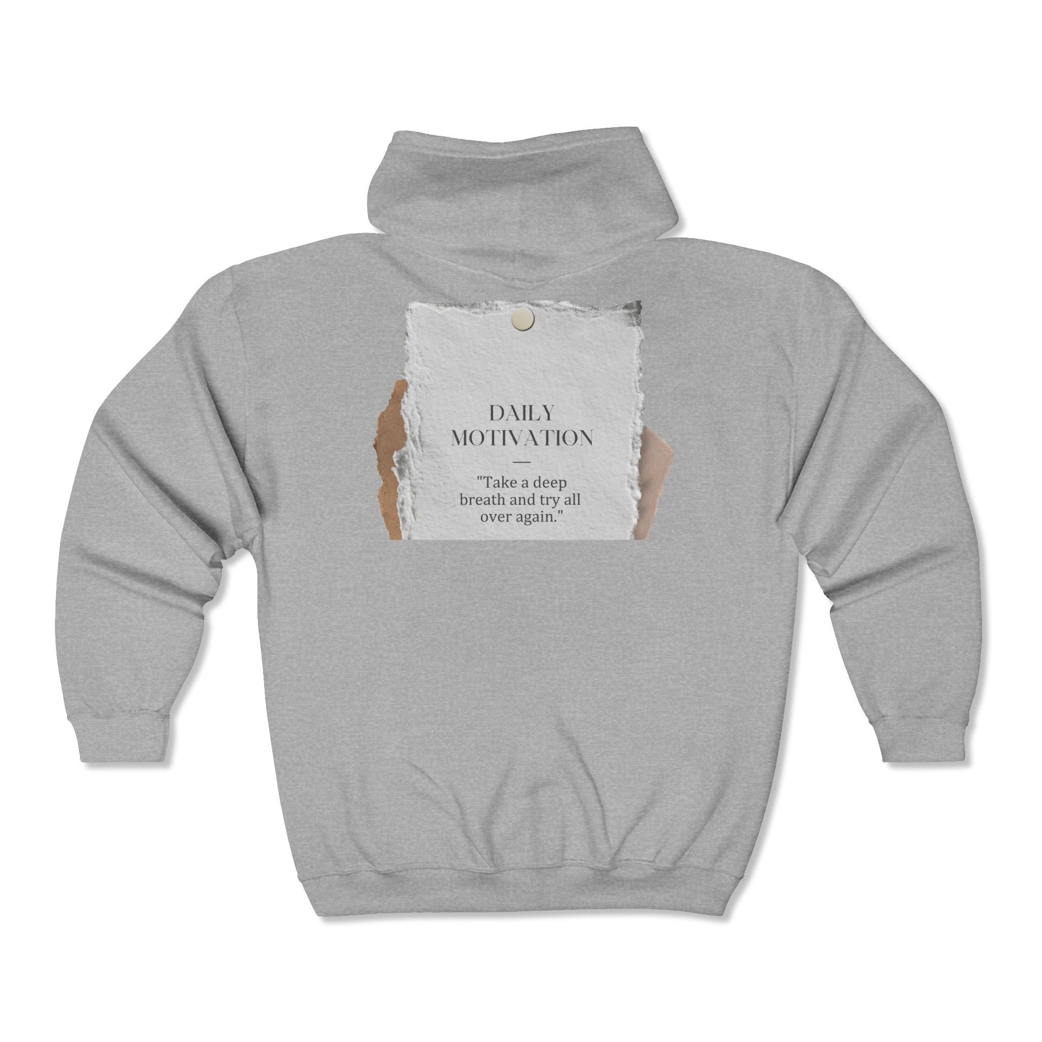 Daily Motivation Quote Zip Hoodie ripped paper design, calming neutral tones