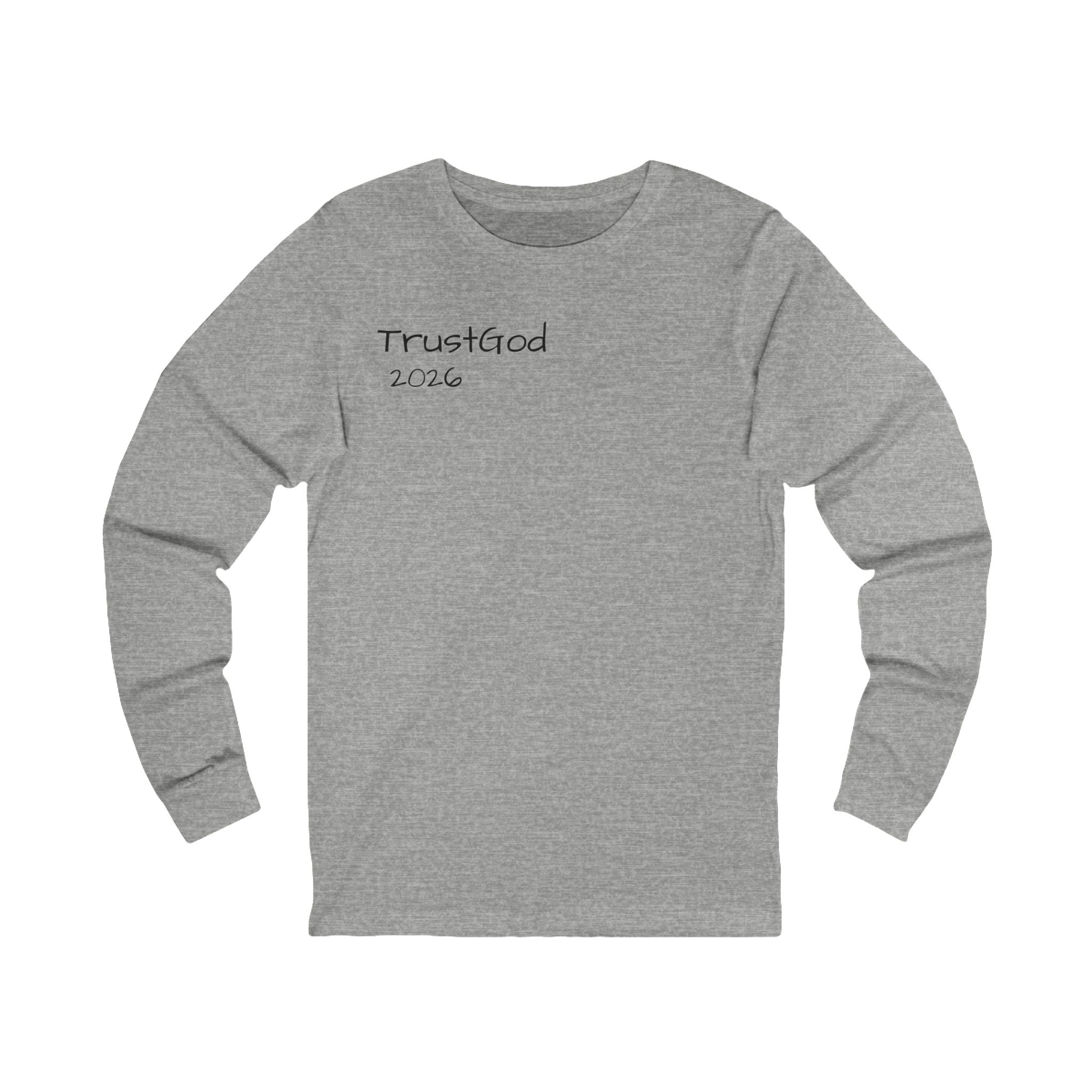 Trust God Long Sleeve Tee, Isaiah 30:18 Scripture Comfort Shirt