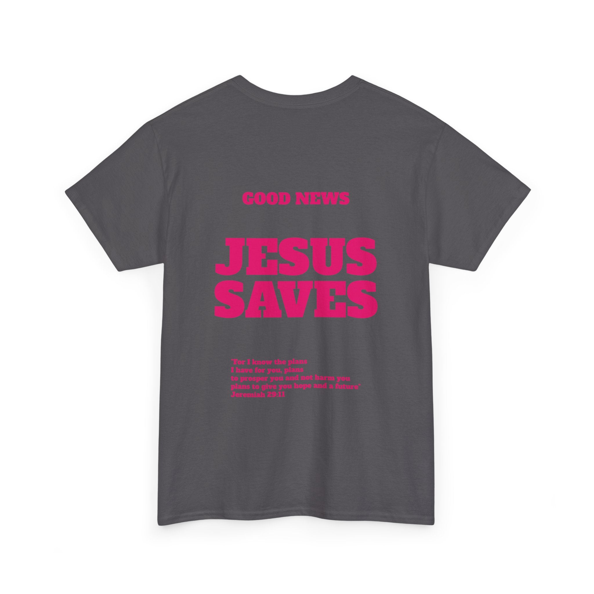Jesus Saves T‑Shirt Pink 'Good News' Faith Tee (Back Scripture)