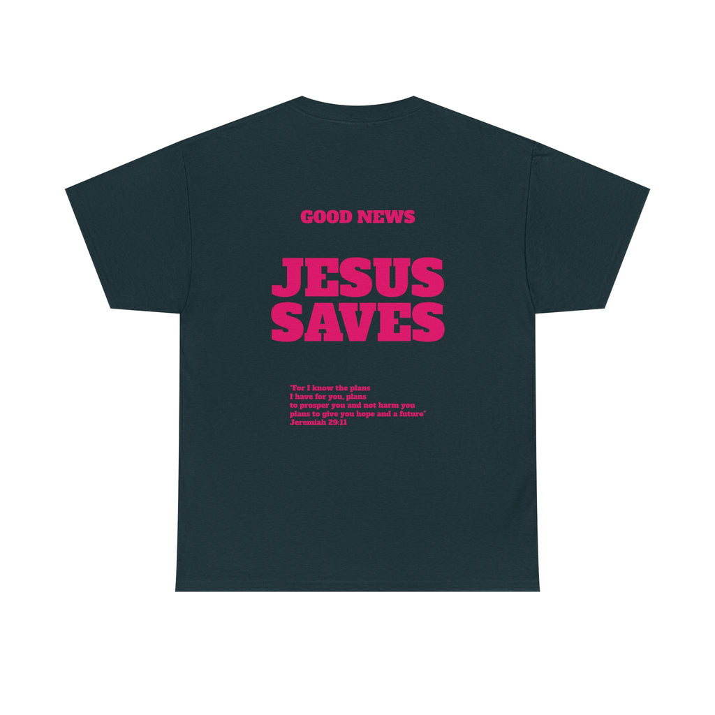 Jesus Saves T‑Shirt Pink 'Good News' Faith Tee (Back Scripture)