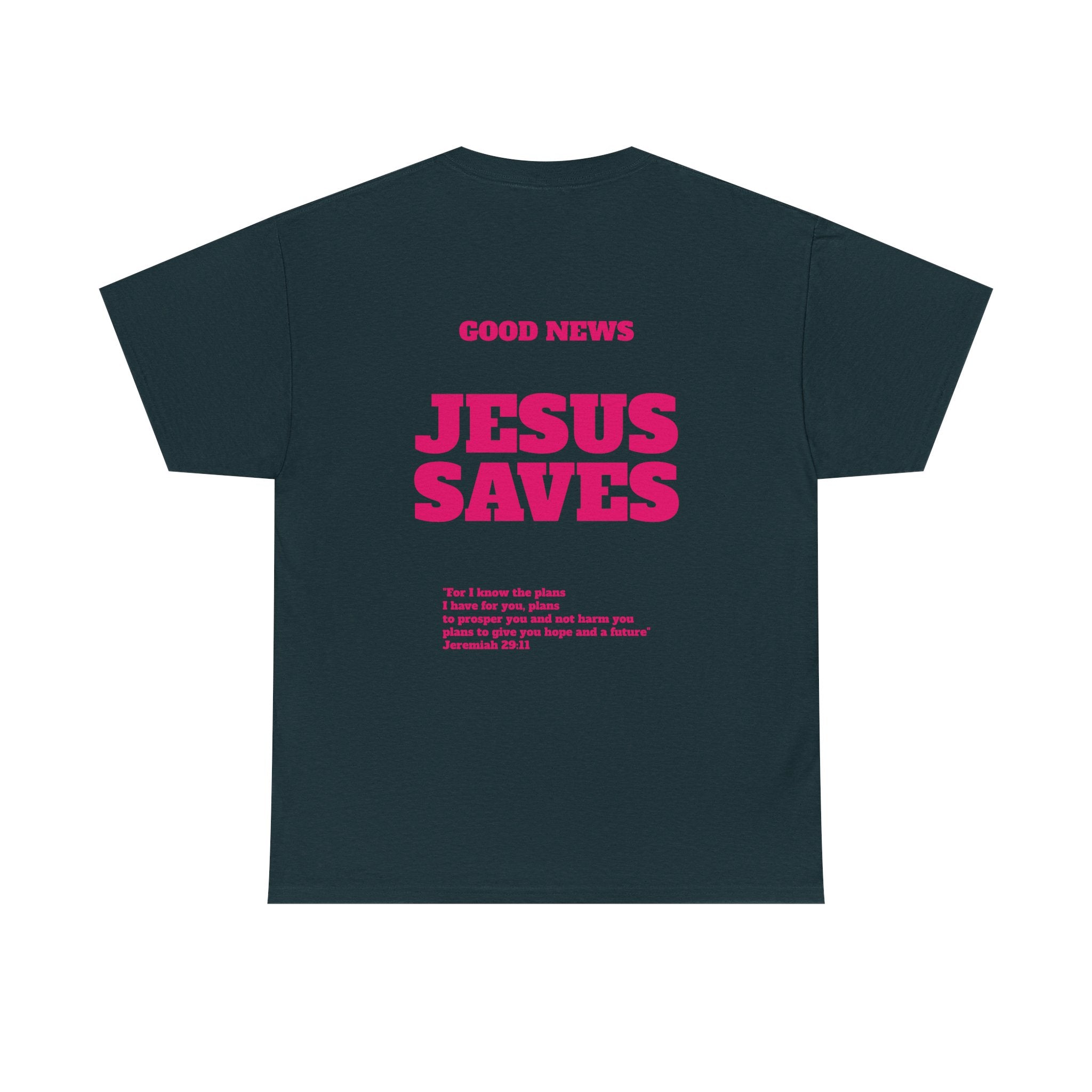Jesus Saves T‑Shirt Pink 'Good News' Faith Tee (Back Scripture)