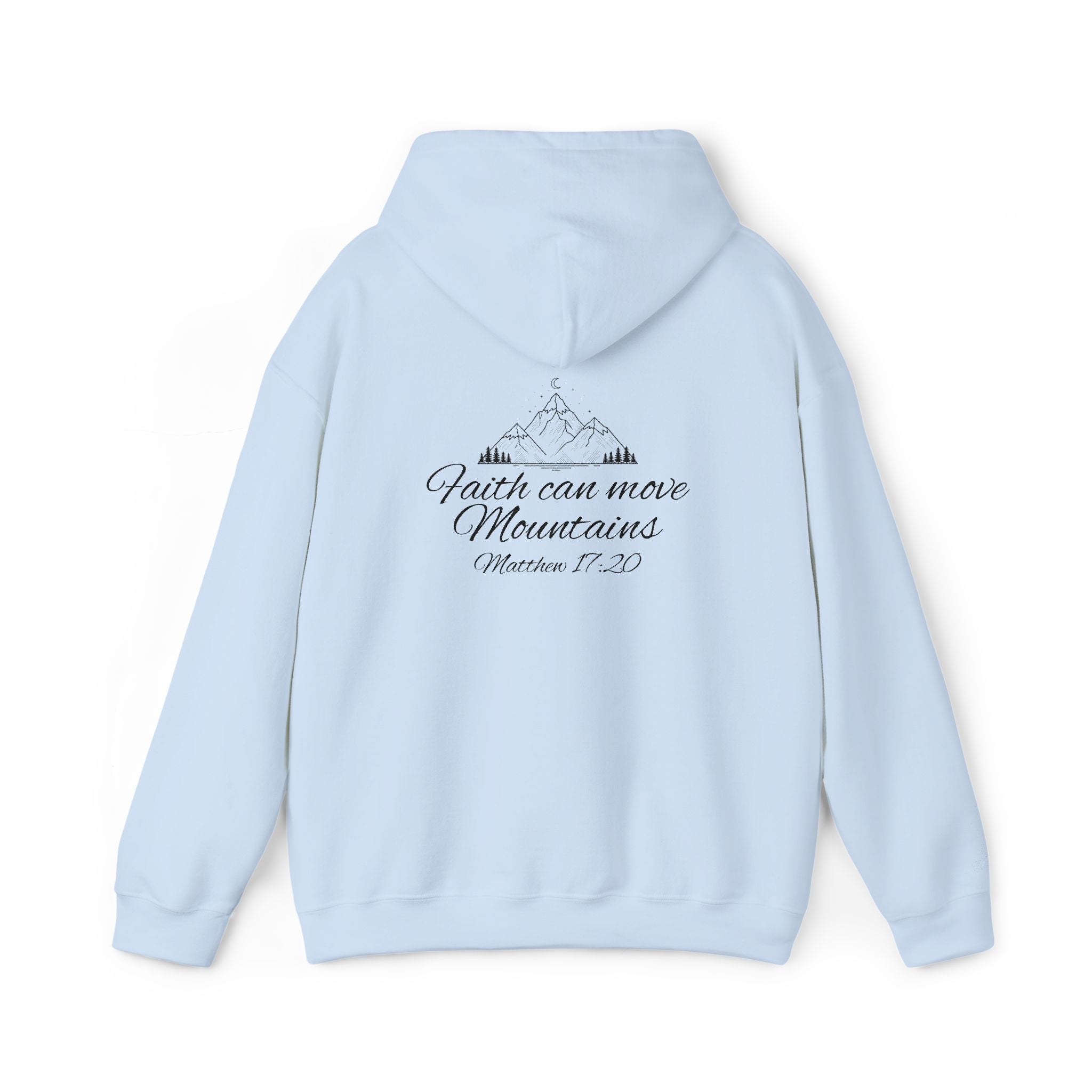 Faith Can Move Mountains Hoodie Inspirational Christian Scripture Sweatshirt (Matthew 17:20)