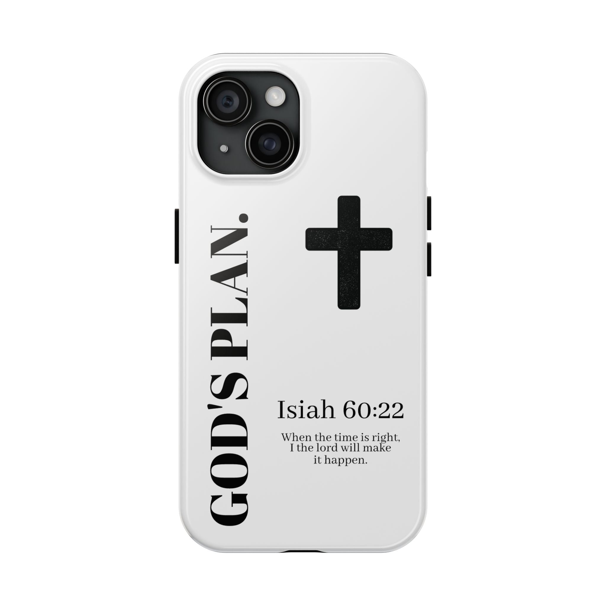 God's Plan Phone Case — Isaiah 60:22 Christian Cross Tough Phone Cover