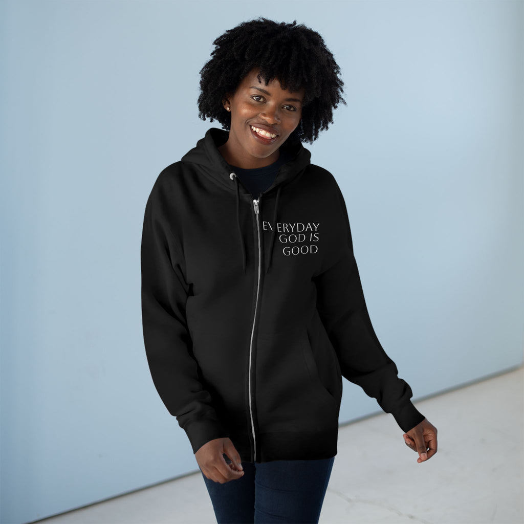 Everyday God Is Good Zip Hoodie  Christian Faith Inspirational Hoodie