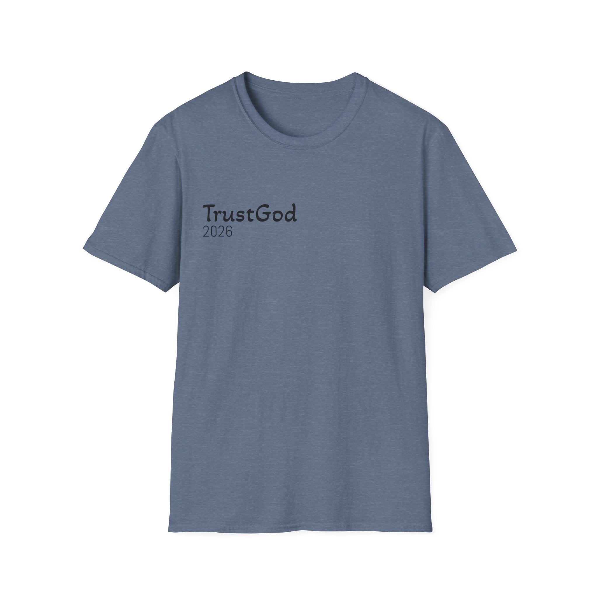 Trust God 2026 T-Shirt  "Don't Wait for the Perfect Moment" Inspirational Christian Tee