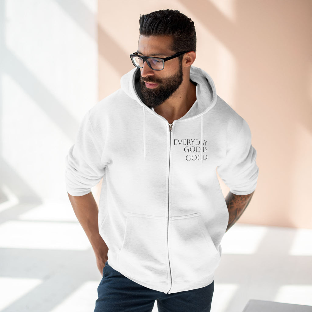 Everyday God Is Good Zip Hoodie  Christian Faith Inspirational Hoodie