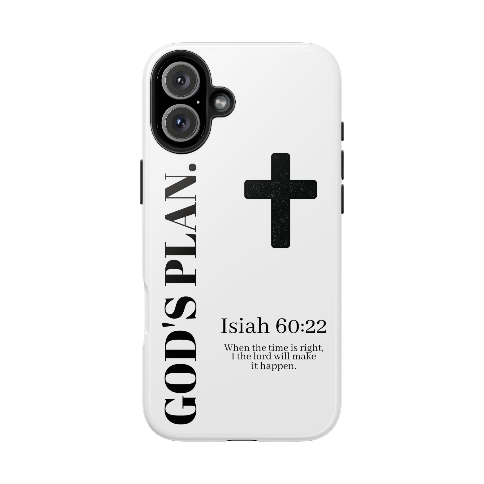 God's Plan Phone Case — Isaiah 60:22 Christian Cross Tough Phone Cover