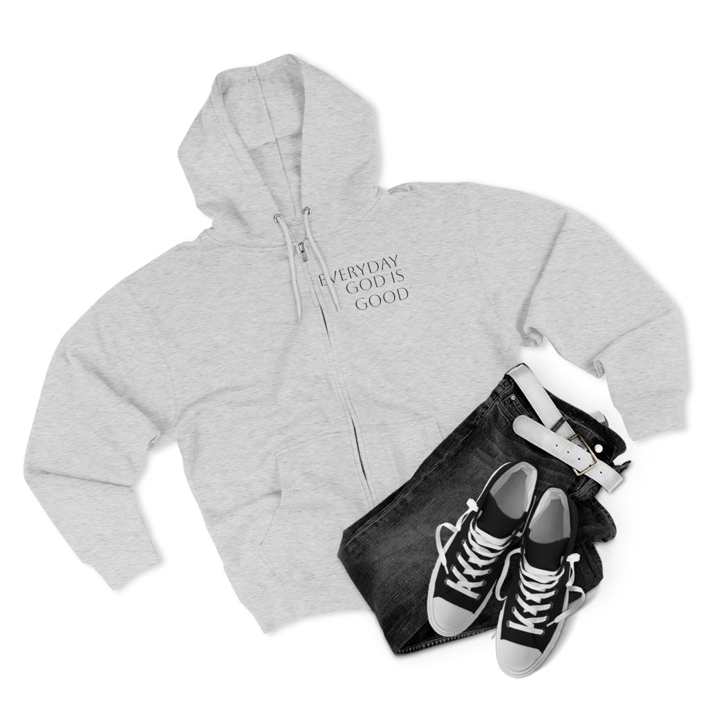 Everyday God Is Good Zip Hoodie  Christian Faith Inspirational Hoodie
