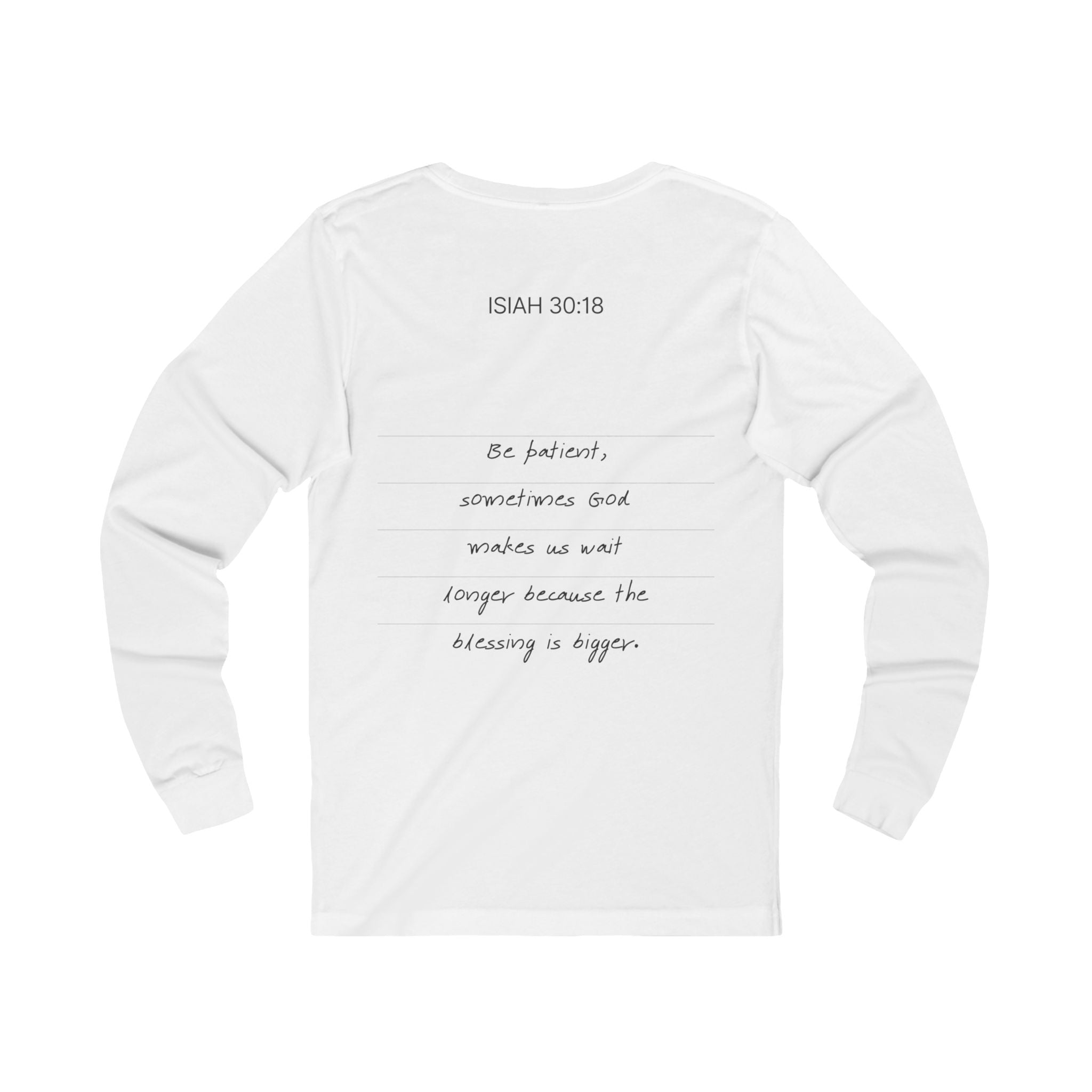 Trust God Long Sleeve Tee, Isaiah 30:18 Scripture Comfort Shirt