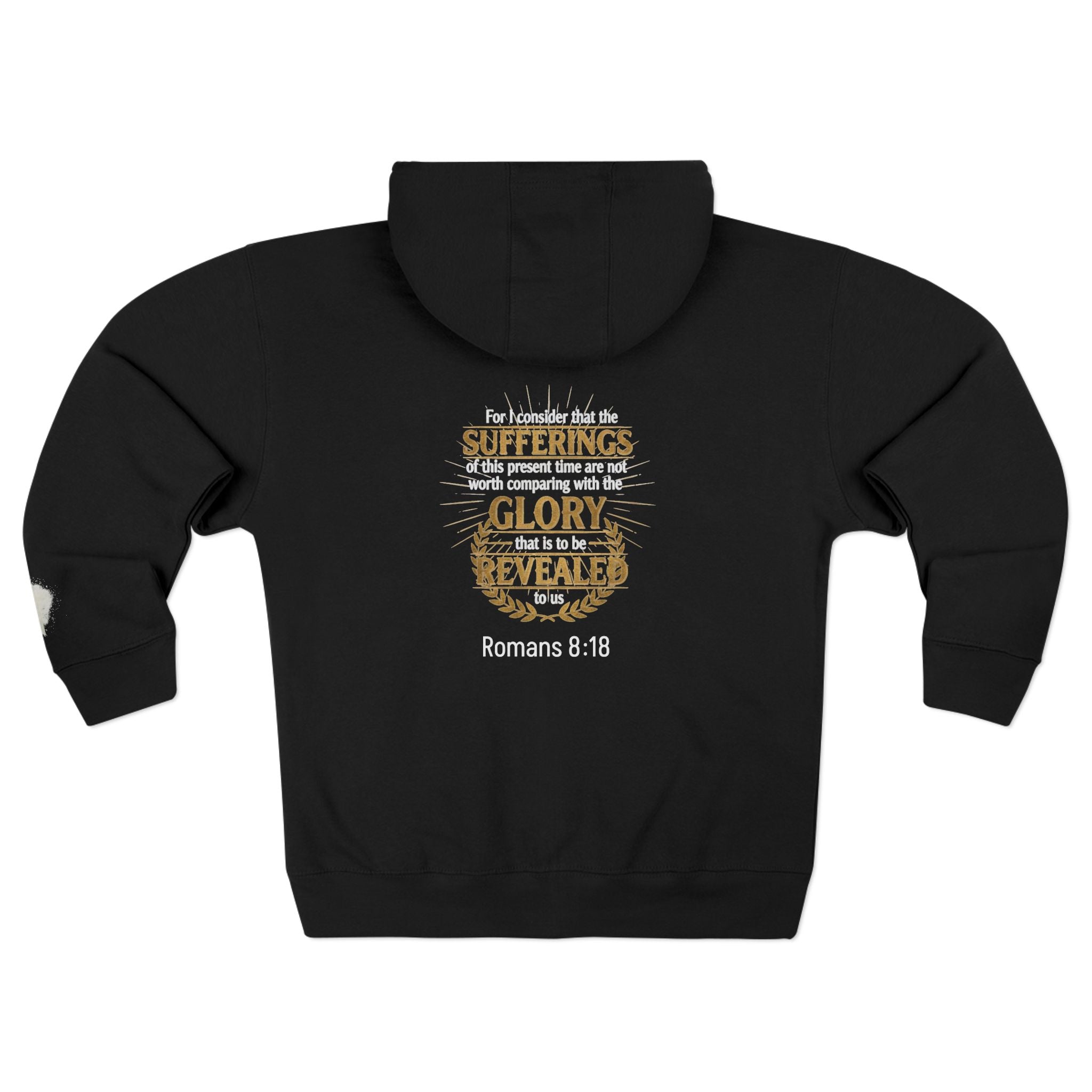 Romans 8:18 Scripture Zip Hoodie For I Consider That The Sufferings Are Momentary Religious Hoodie
