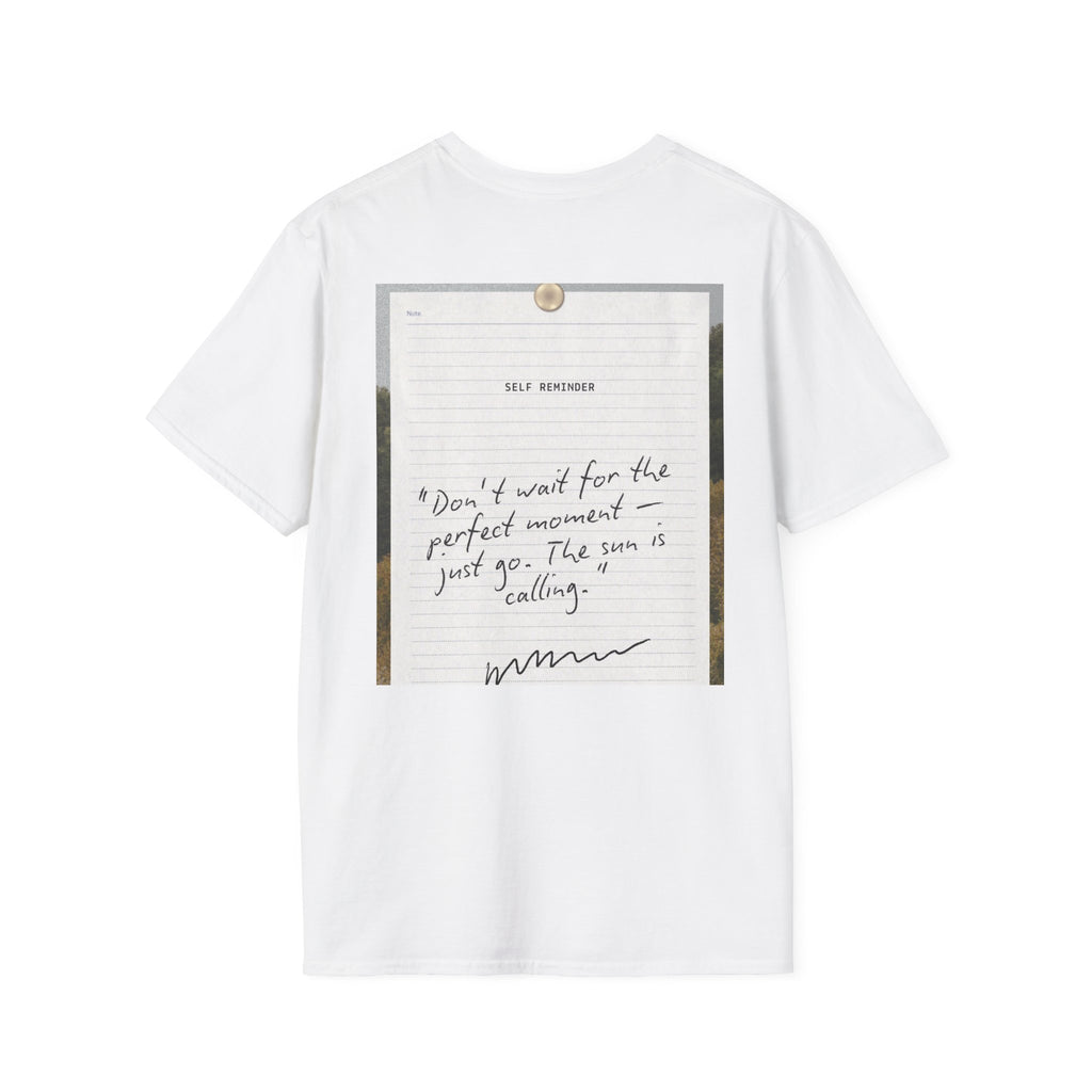 Trust God 2026 T-Shirt  "Don't Wait for the Perfect Moment" Inspirational Christian Tee
