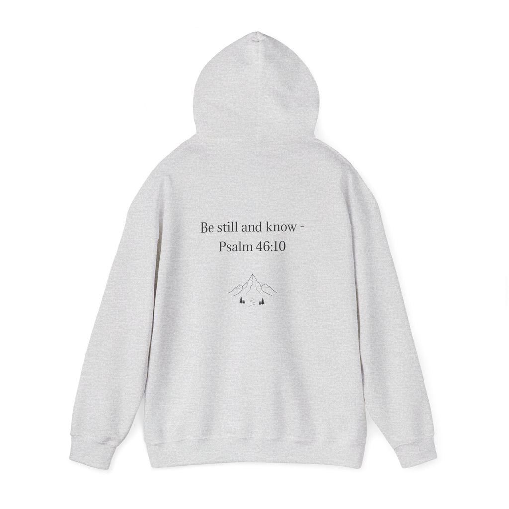 Hoodie "Be Still and Know" Psalm 46:10 Minimal Faith Hoodie