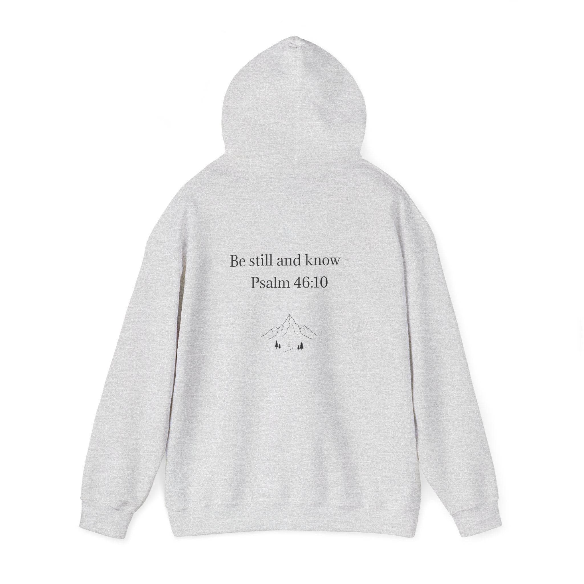 Hoodie "Be Still and Know" Psalm 46:10 Minimal Faith Hoodie