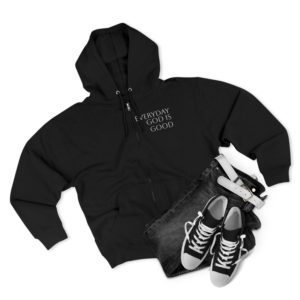 Everyday God Is Good Zip Hoodie  Christian Faith Inspirational Hoodie