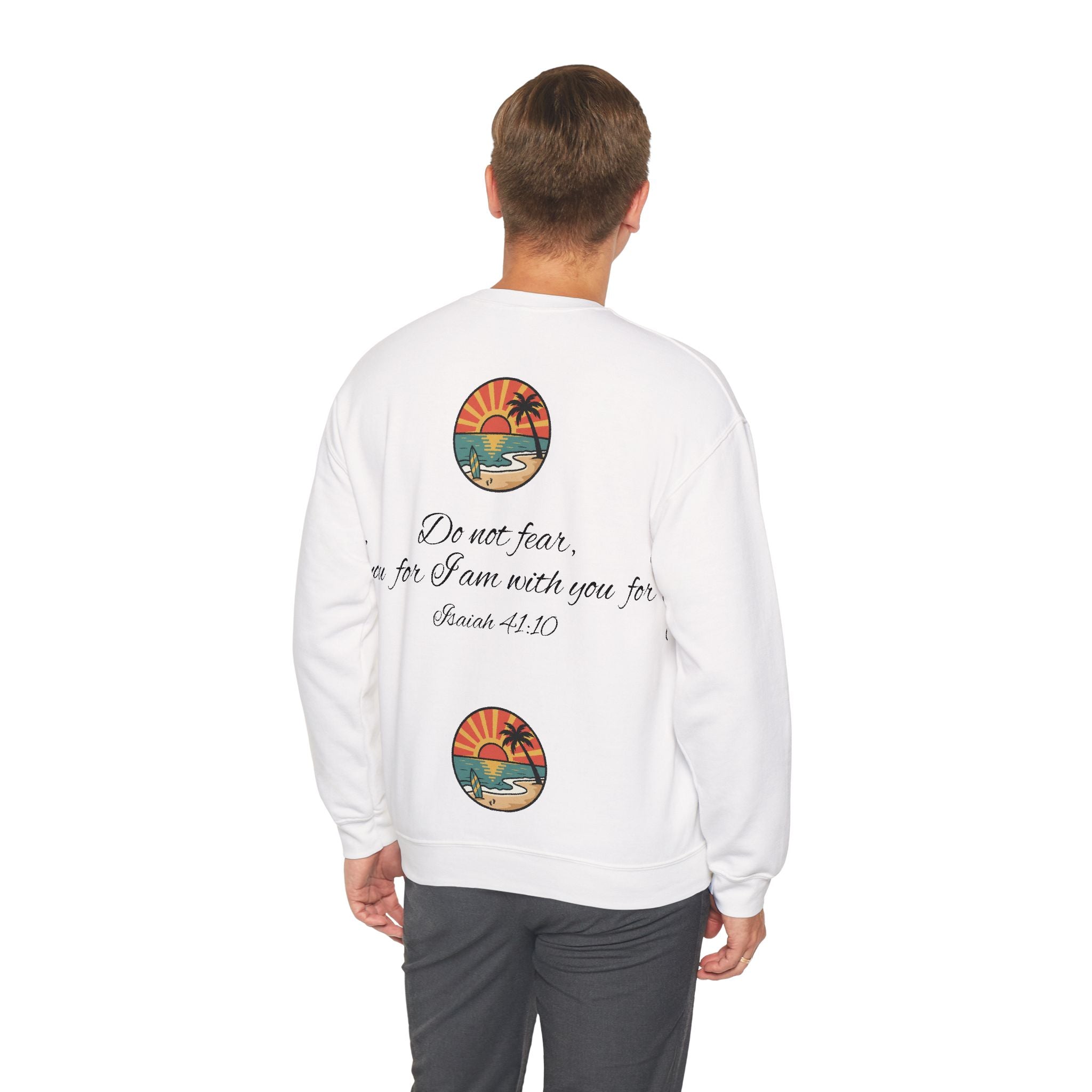 Crewneck Sweatshirt "Do Not Fear, For I Am With You" Scripture Design (Isaiah 41:10) Sunset Beach Graphic
