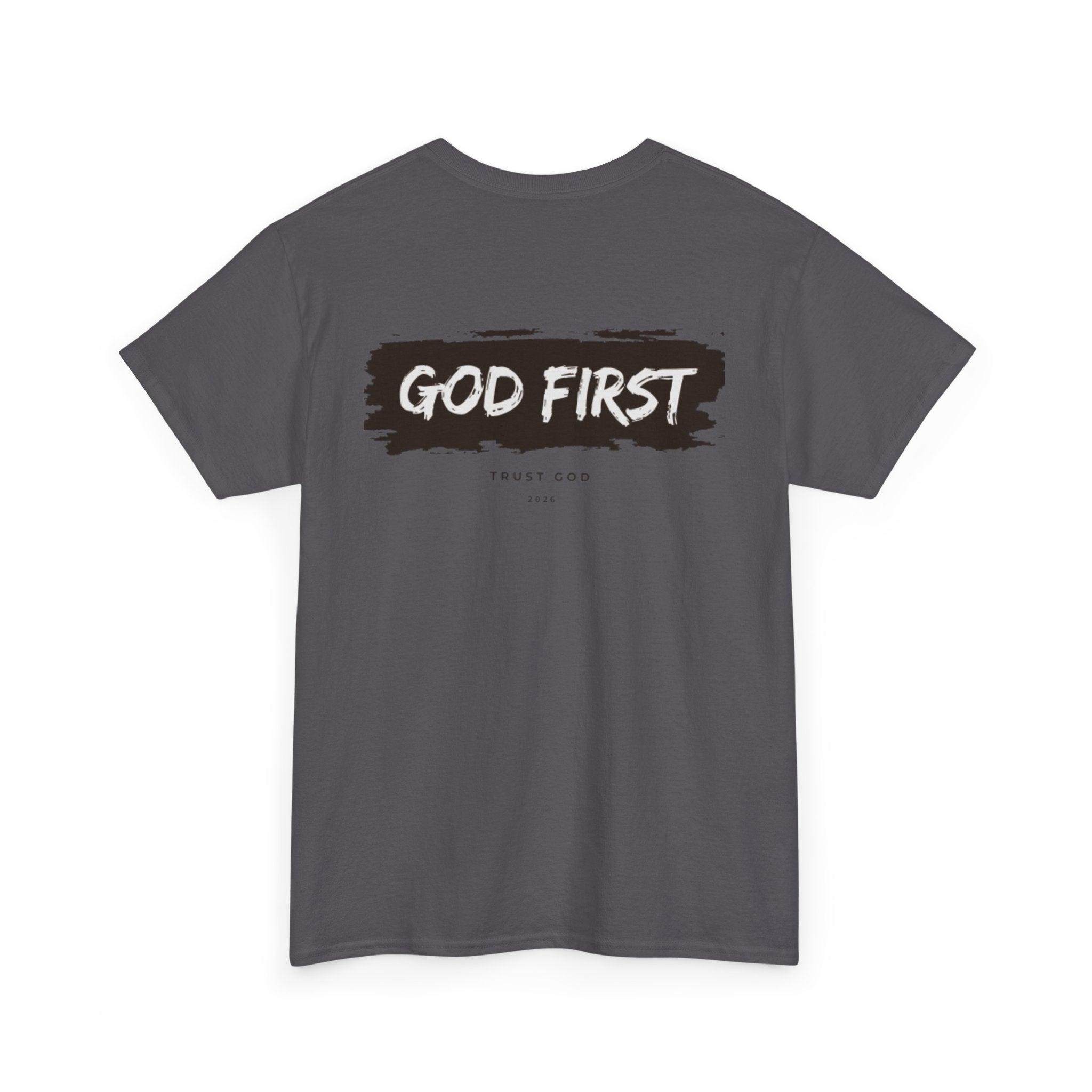 Faith Over Fear "God First" Tee Inspirational Christian T-Shirt